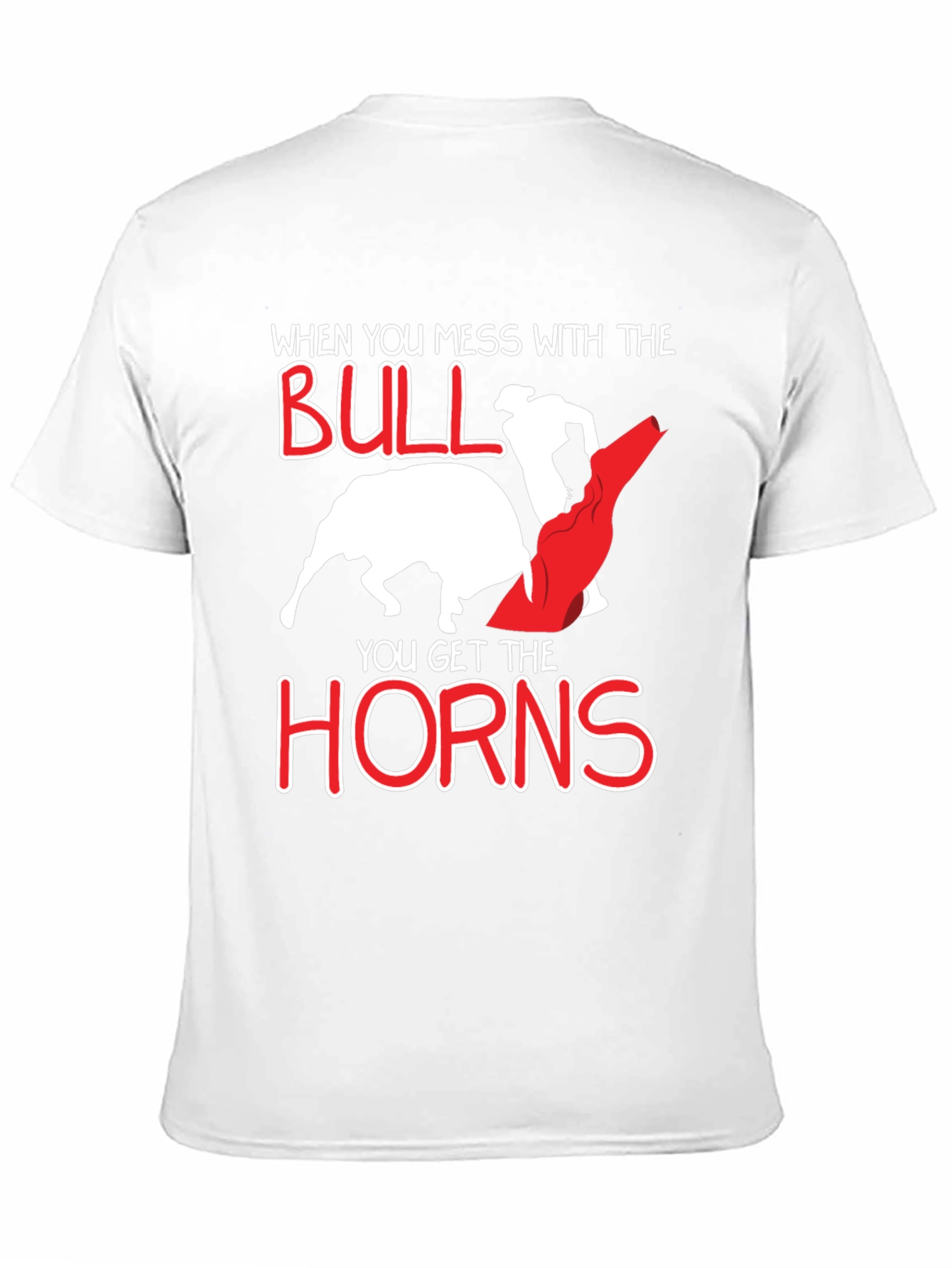 When You Mess With The Bull Graphic T-Shirt