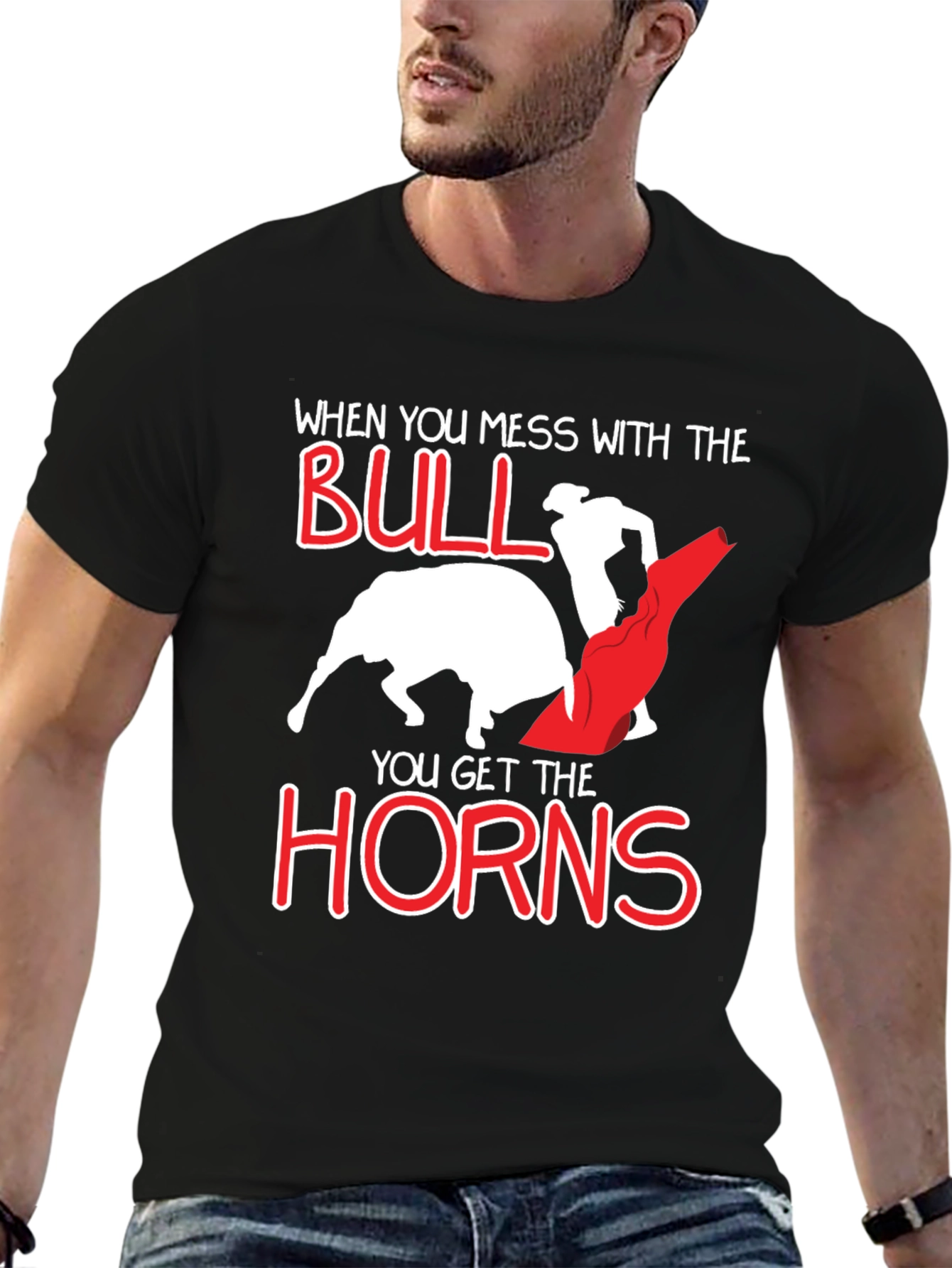 When You Mess With The Bull Graphic T-Shirt