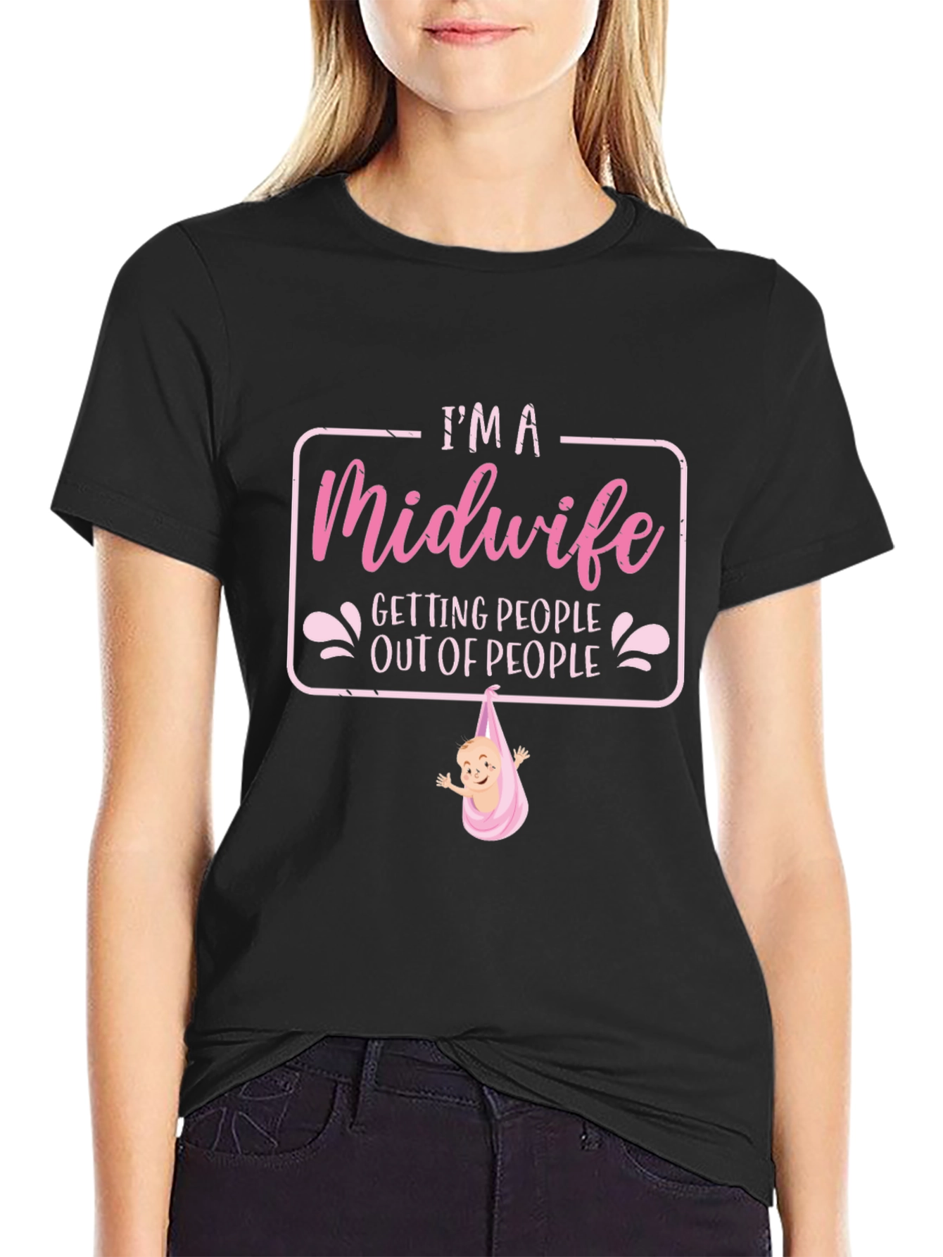 Midwife T-Shirt - Getting People Out of People