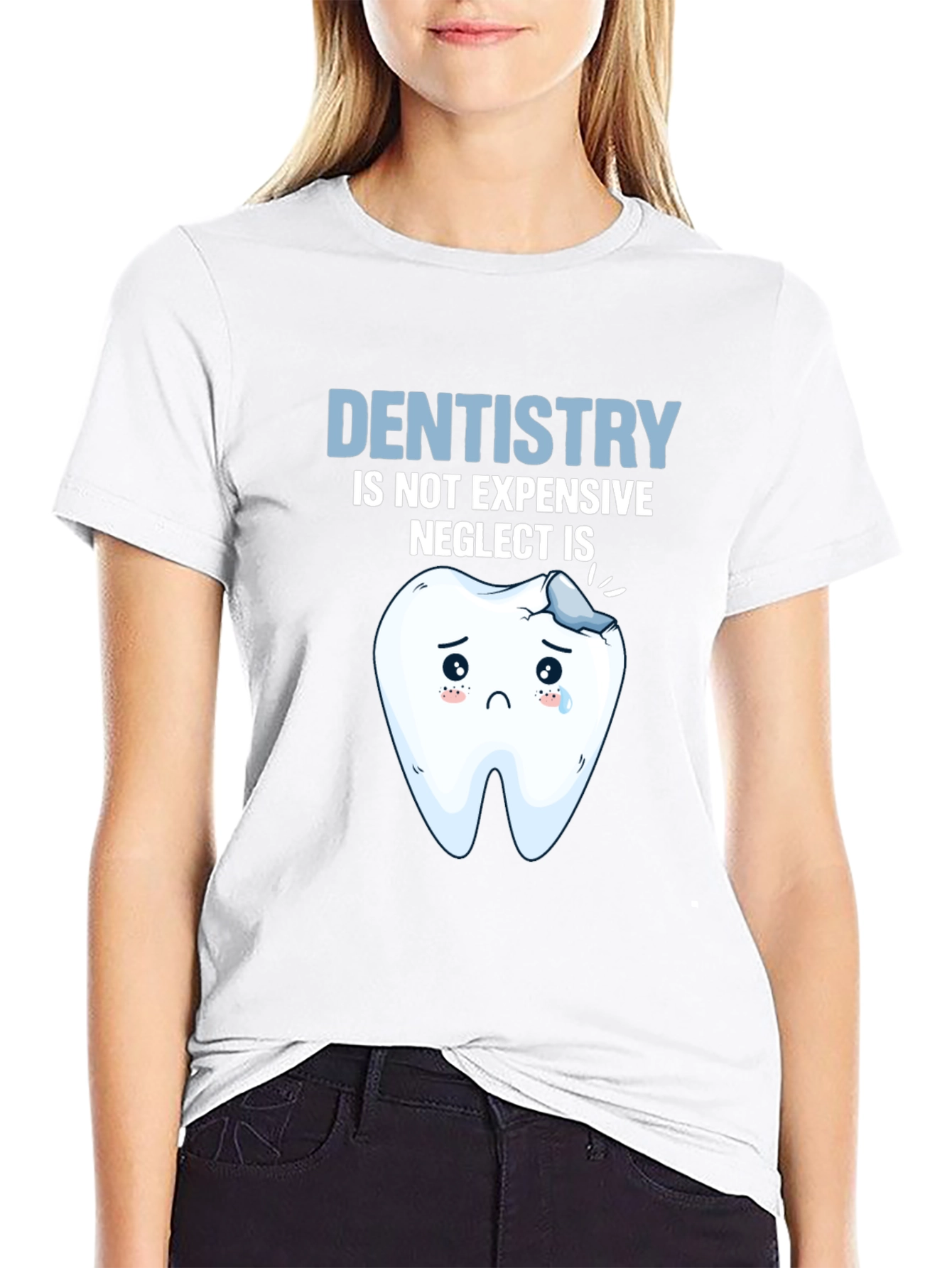 Dentistry Humor T-Shirt - Neglect is Expensive