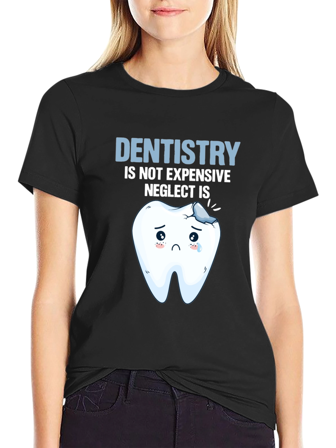 Dentistry Humor T-Shirt - Neglect is Expensive