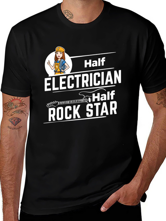 Half Electrician Half Rock Star T-Shirt