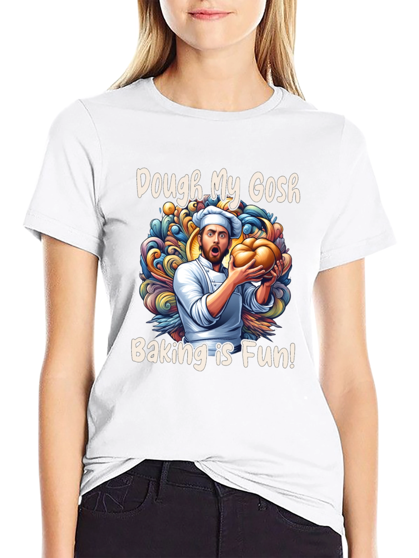 Dough My Gosh! Baking is Fun T-Shirt