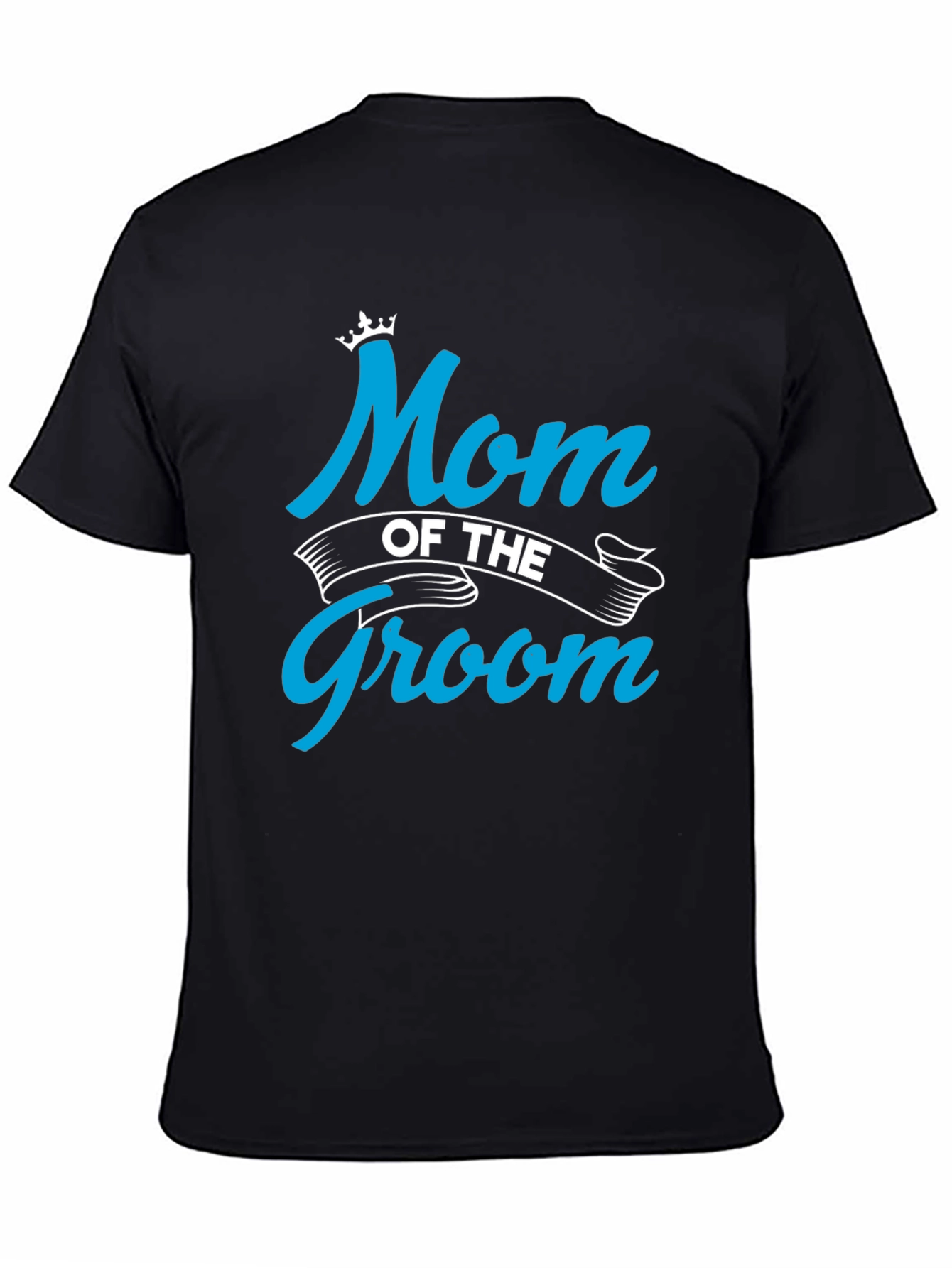 Mom of the Groom Crewneck T-shirt