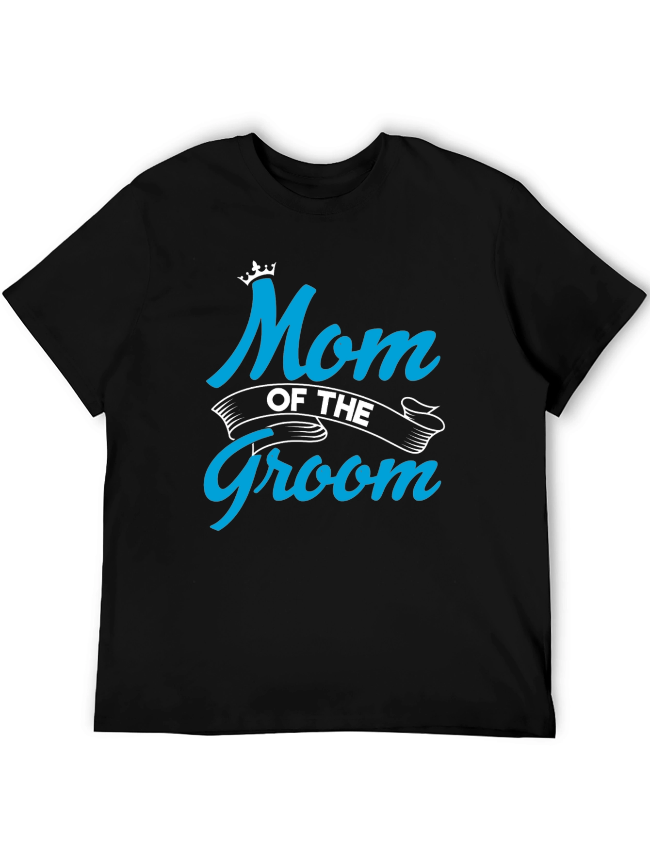Mom of the Groom Crewneck T-shirt