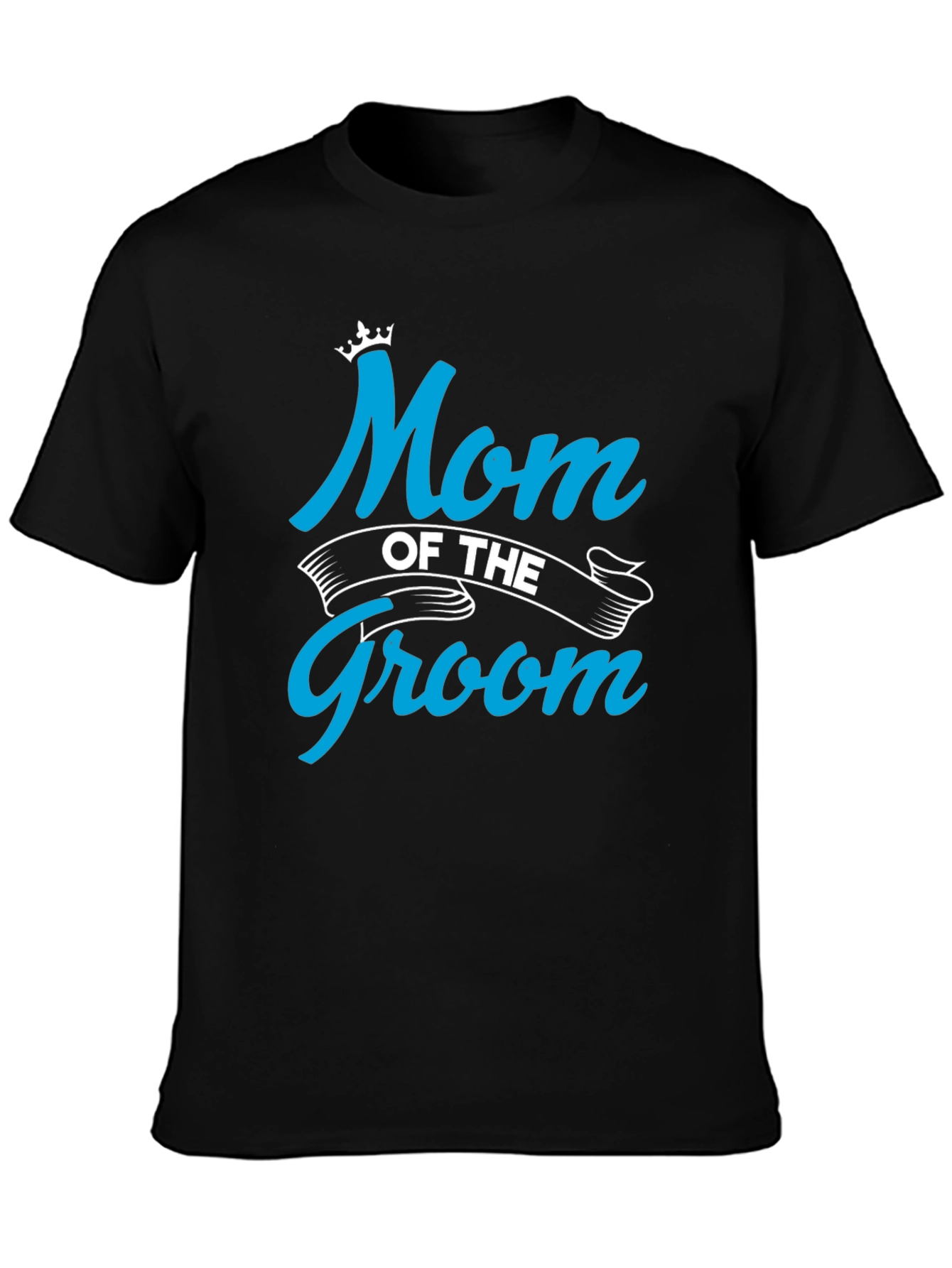 Mom of the Groom Crewneck T-shirt