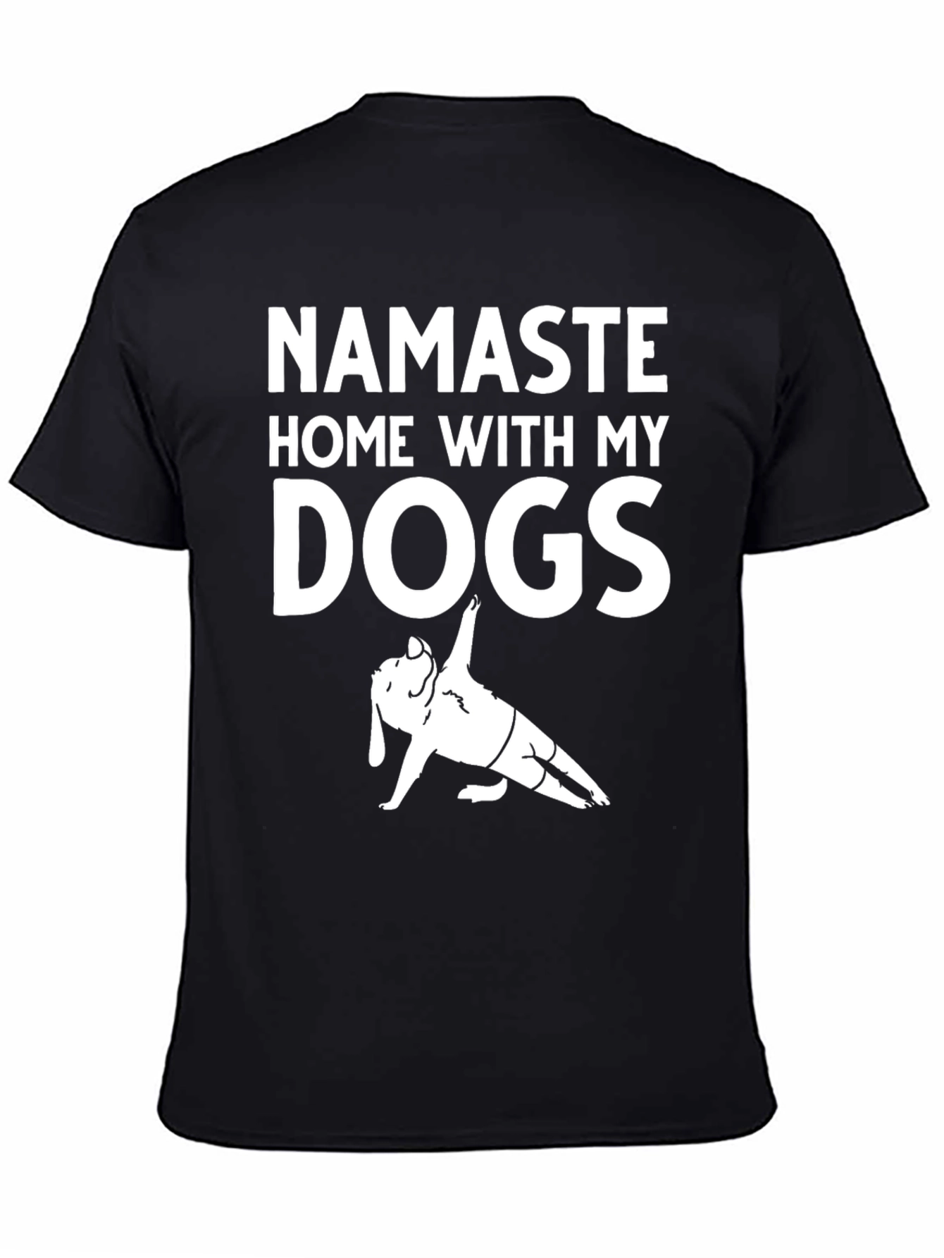 Namaste Home With My Dogs Black T-Shirt