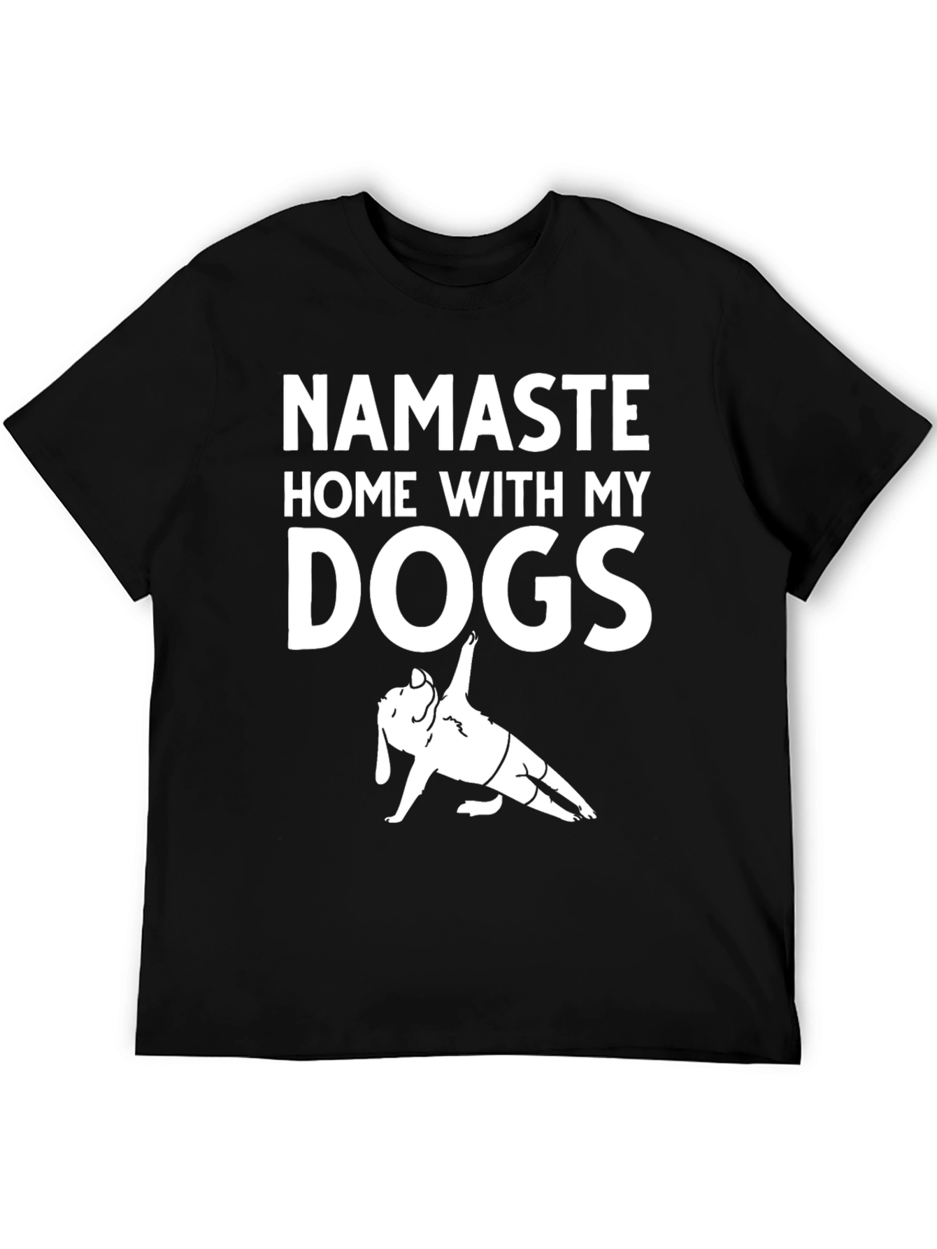 Namaste Home With My Dogs Black T-Shirt