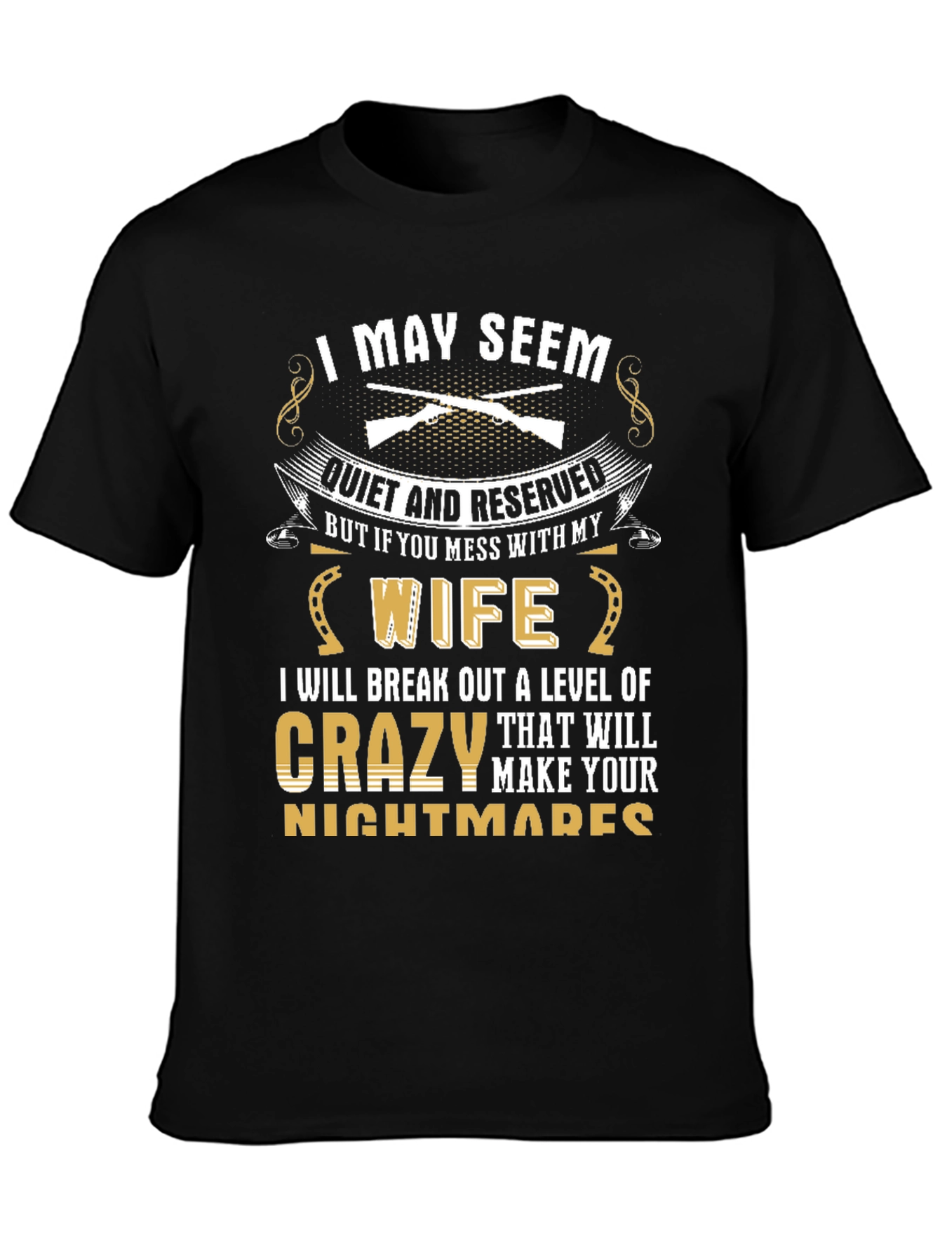 I May Seem Quiet T-Shirt