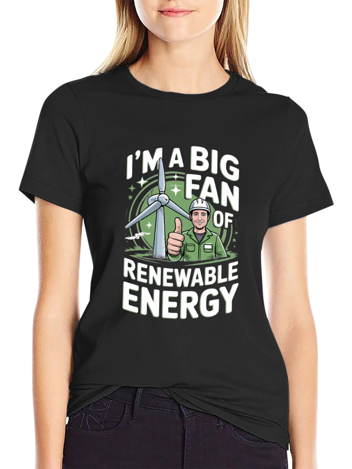 Im A Big Fan of Renewable Energy T-Shirt