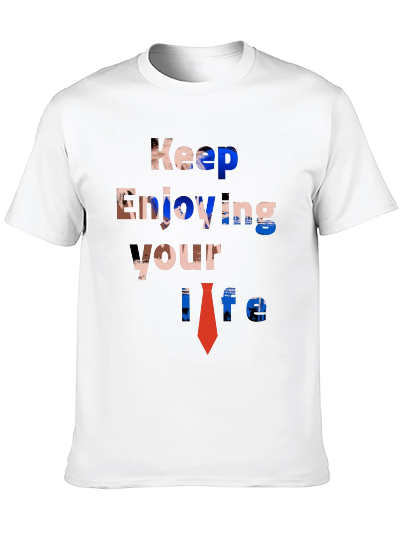 Keep Enjoying Your Life Graphic Tee
