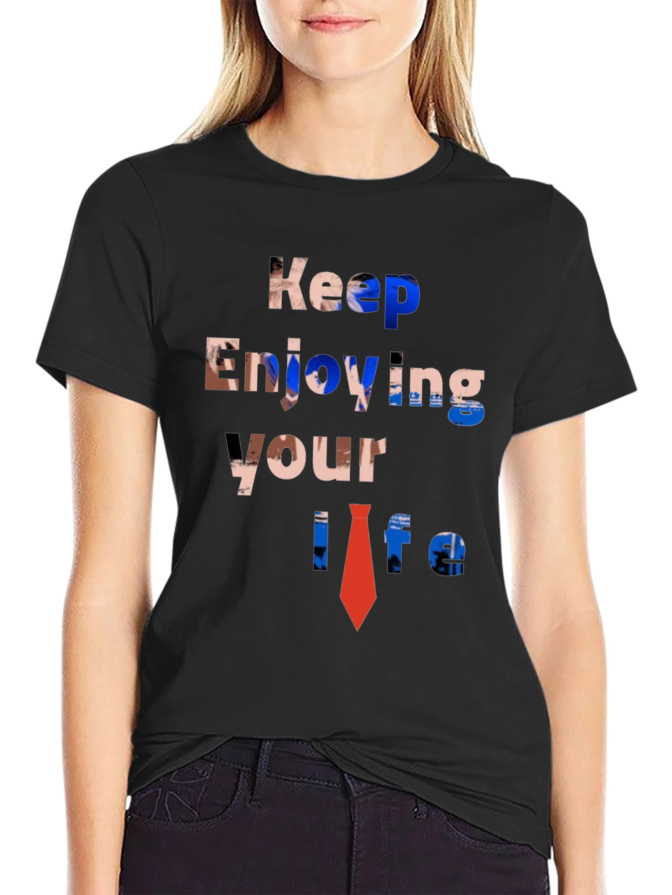 Keep Enjoying Your Life Graphic Tee