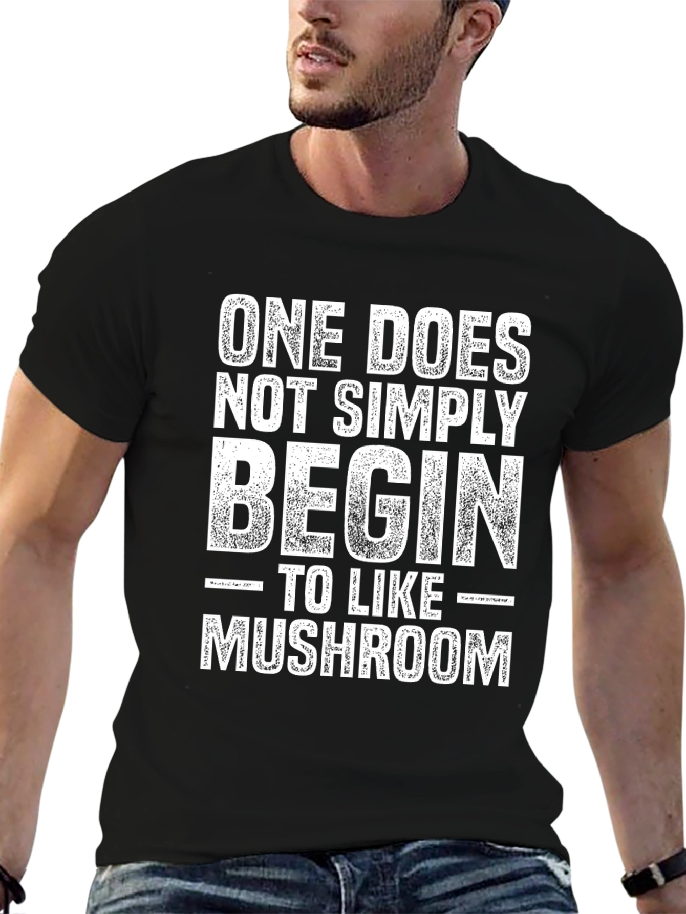 One Does Not Simply Begin to Like Mushroom T-Shirt