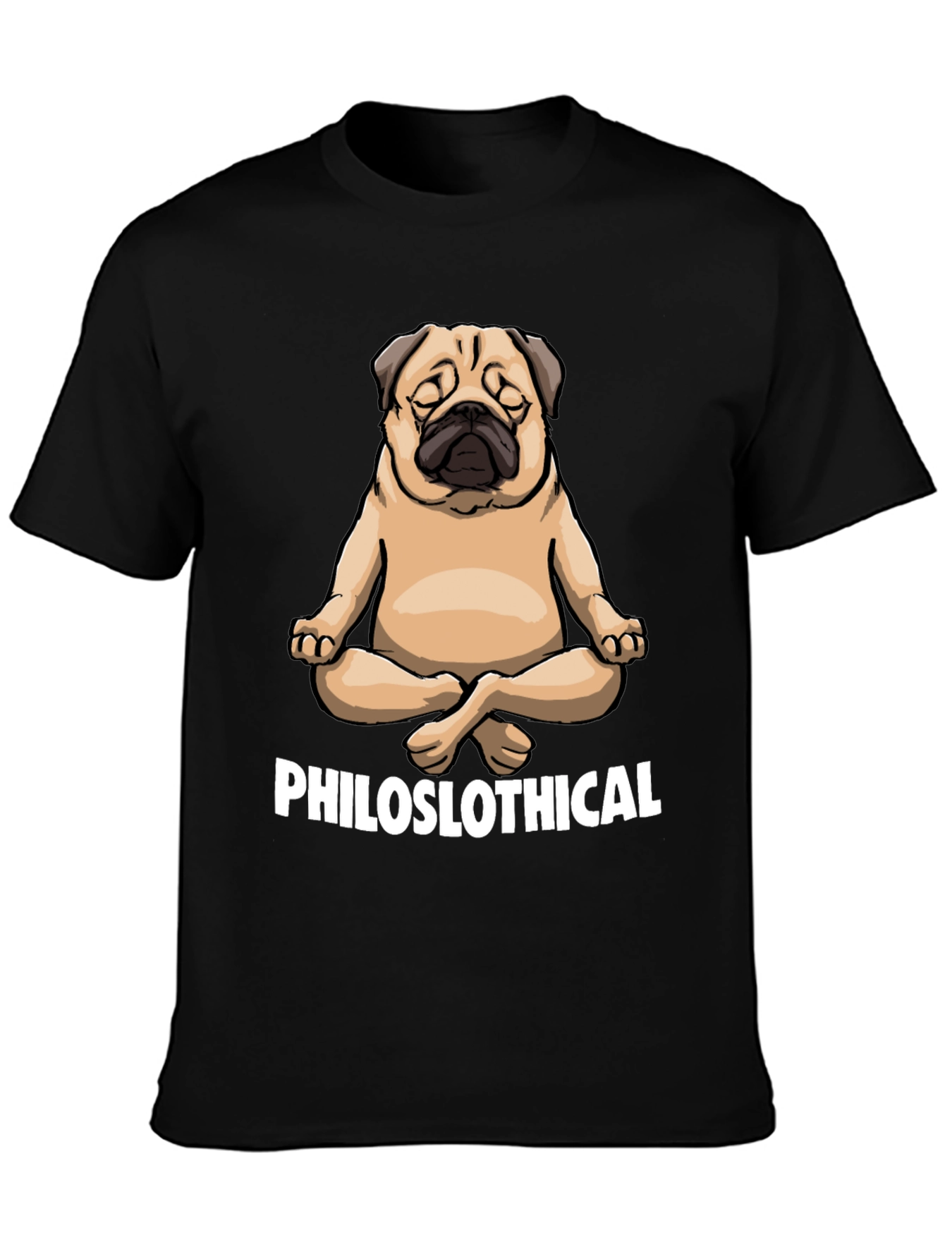 Philoslothical Pug T-Shirt - Yoga Meditation