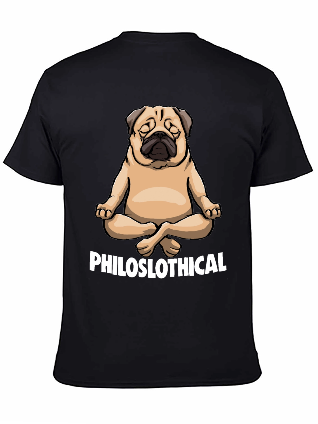 Philoslothical Pug T-Shirt - Yoga Meditation