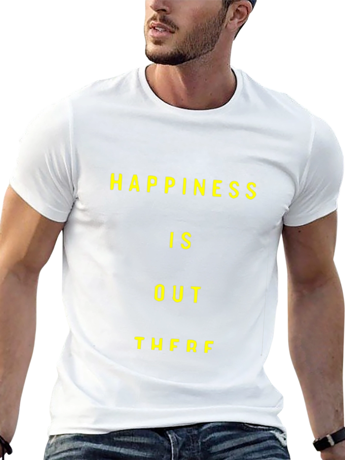 Happiness Is Out There Graphic T-Shirt