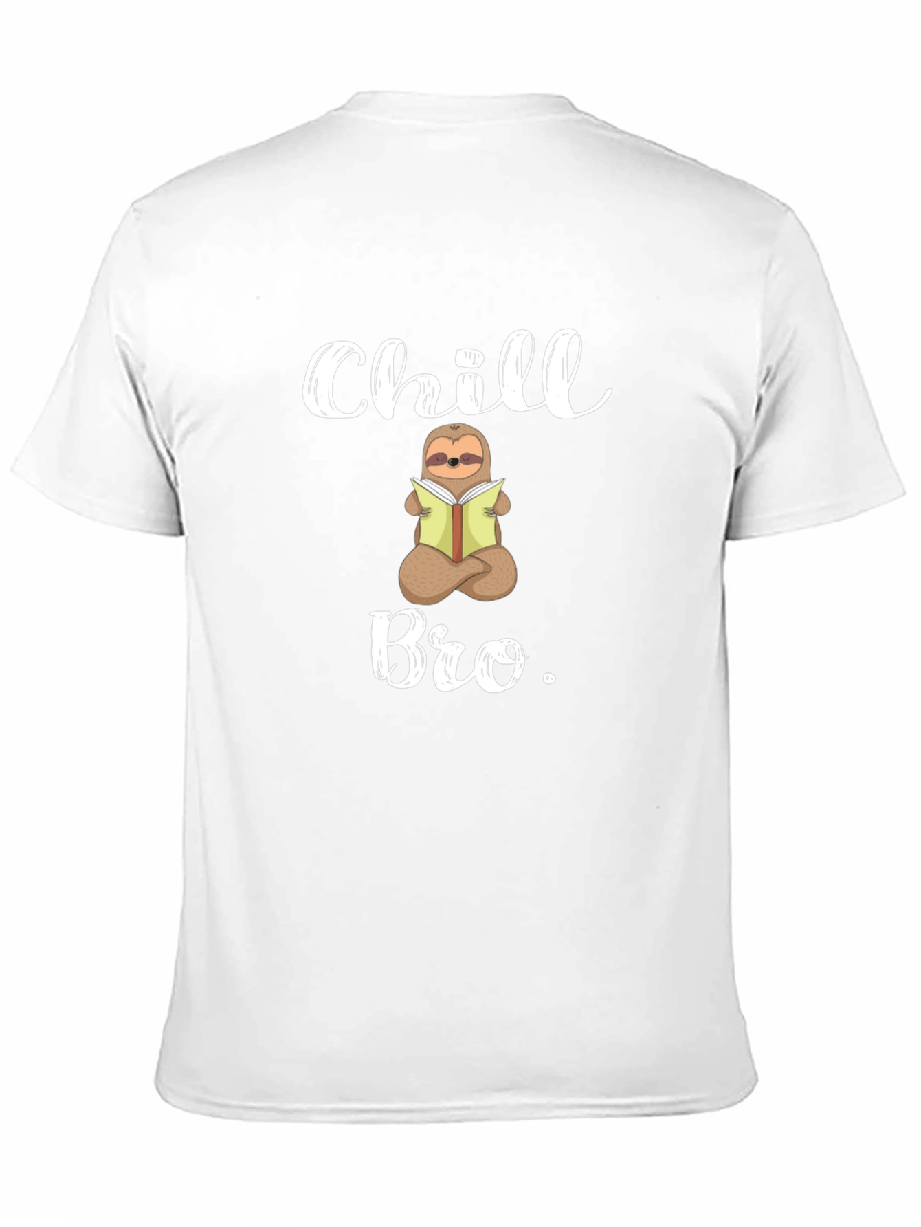 Chill Bro Sloth T-Shirt - Relaxed & Funny
