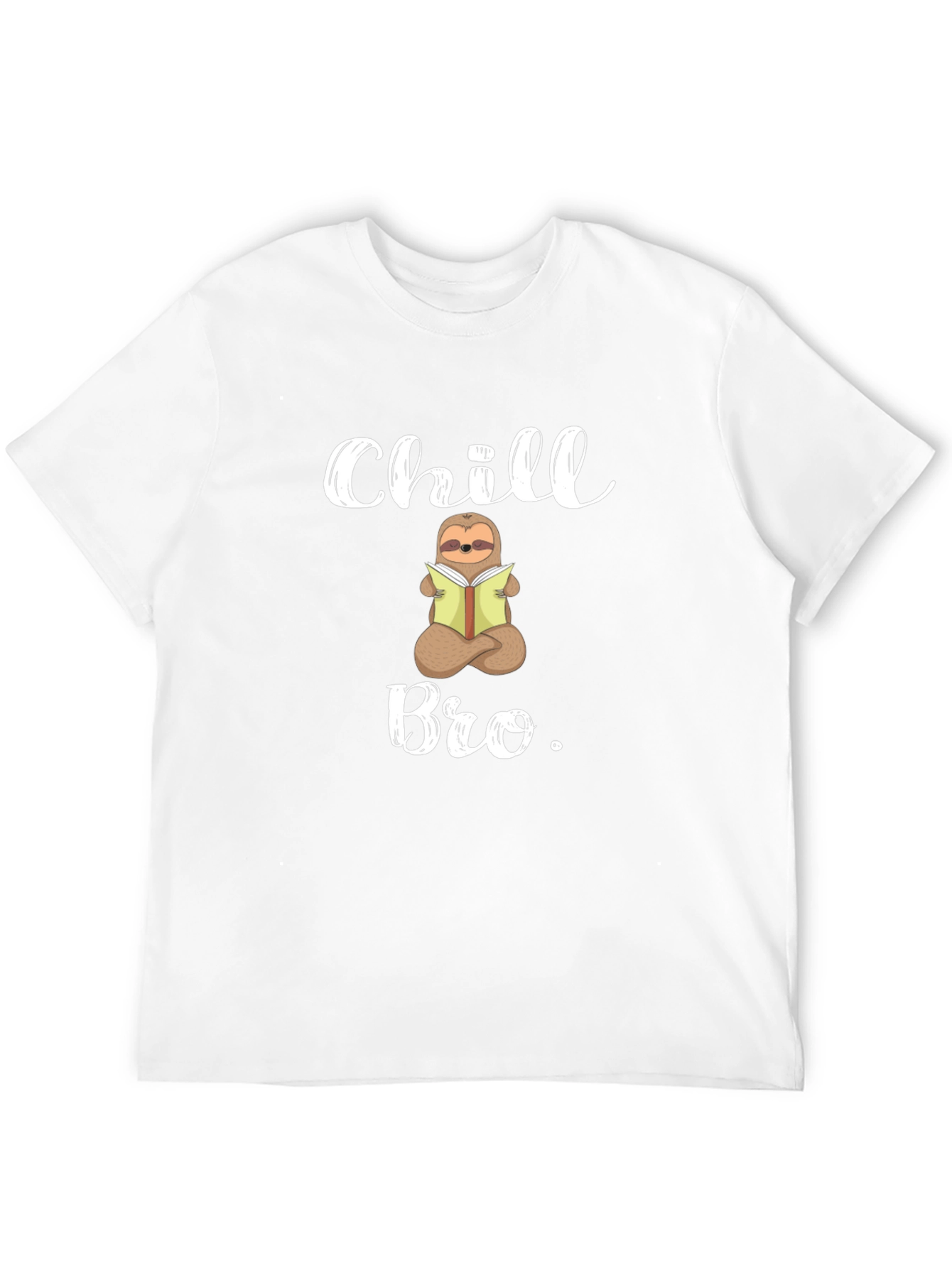 Chill Bro Sloth T-Shirt - Relaxed & Funny