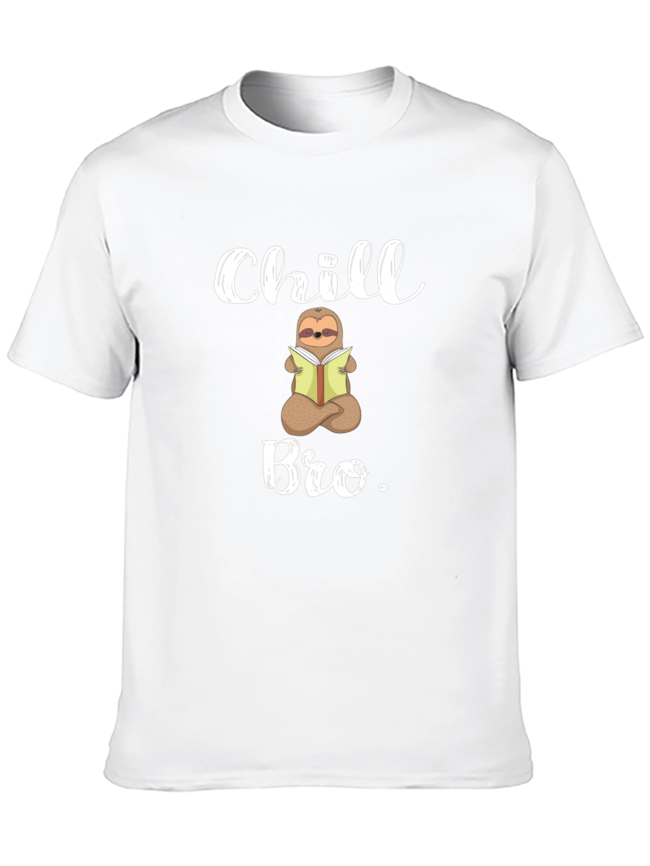 Chill Bro Sloth T-Shirt - Relaxed & Funny
