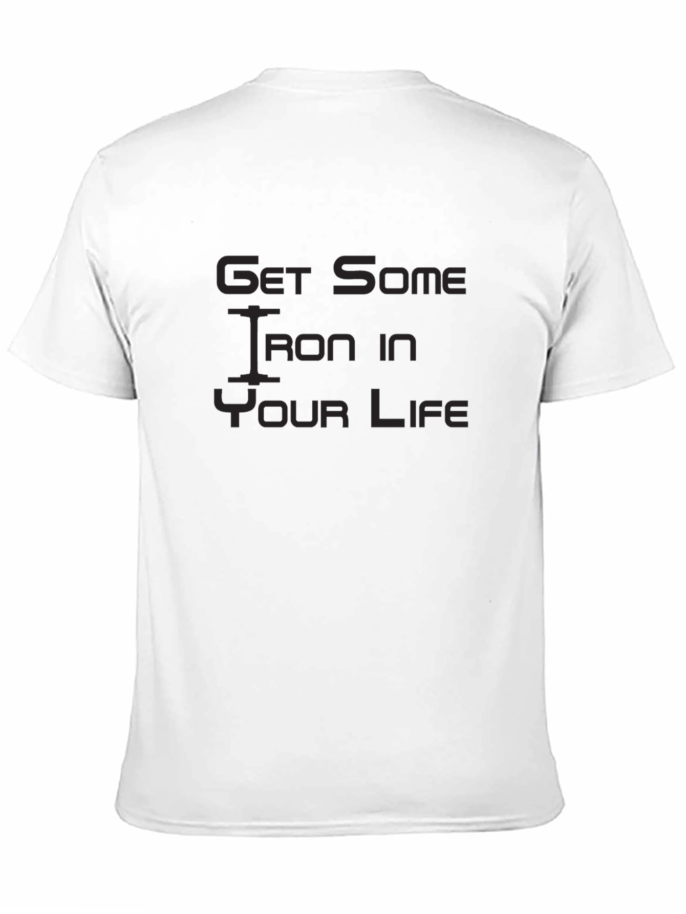 Get Some Iron T-Shirt - Gym & Fitness Apparel