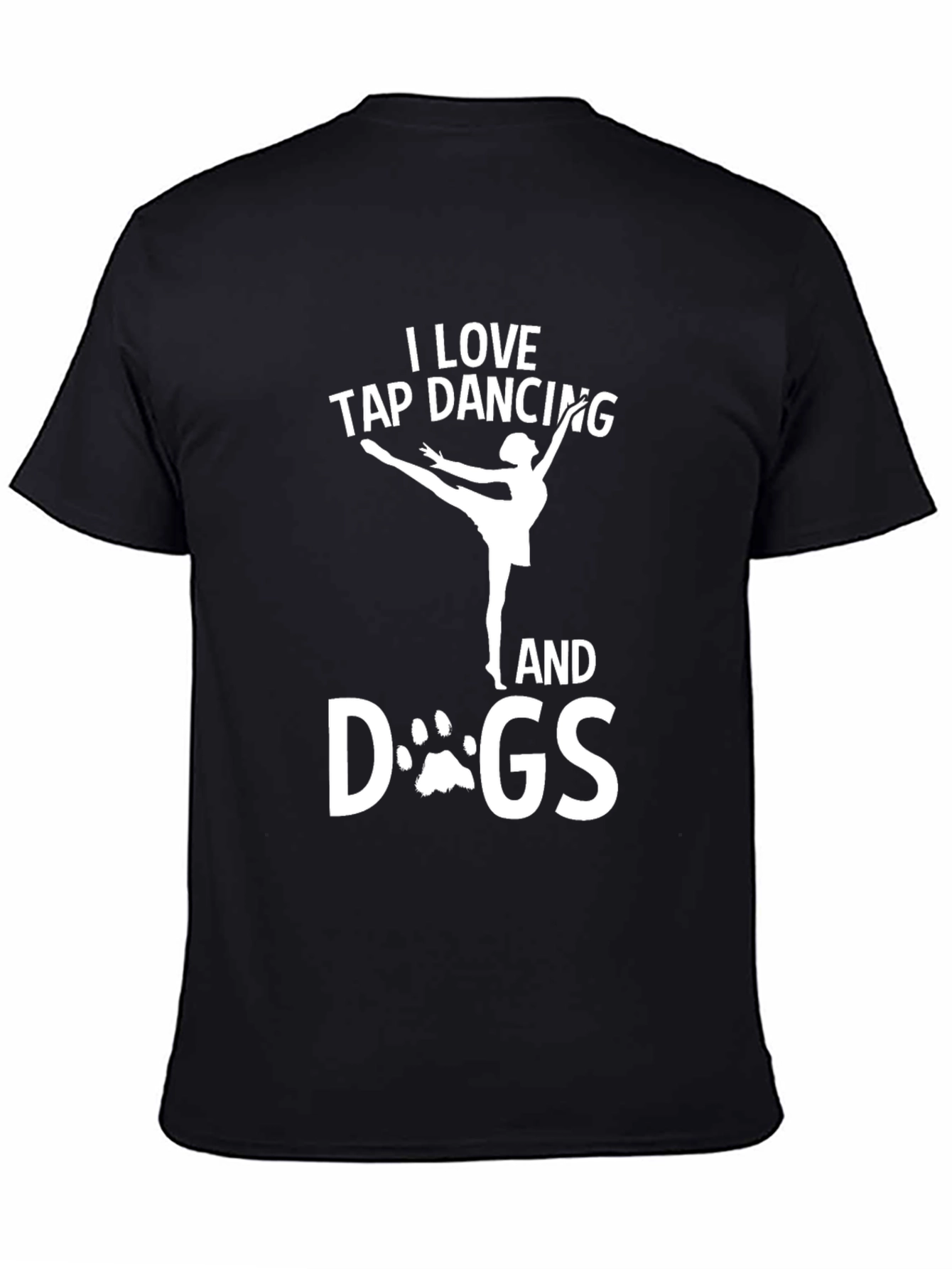 I Love Tap Dancing and Dogs Graphic T-Shirt