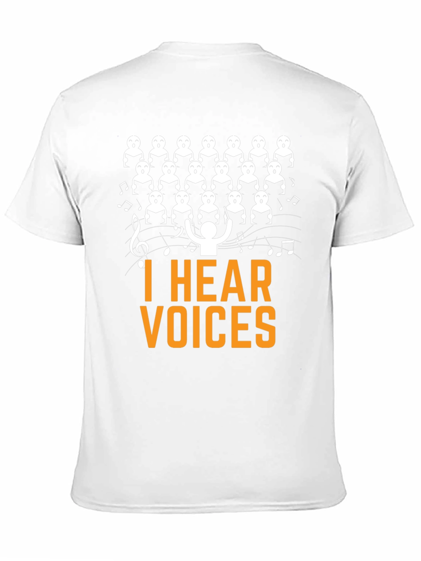 I Hear Voices Choir T-Shirt - Funny Music Tee