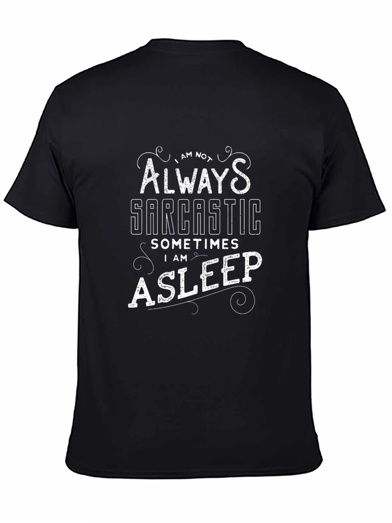 Sarcastic/Asleep Graphic Tee - Comfortable Black T-Shirt