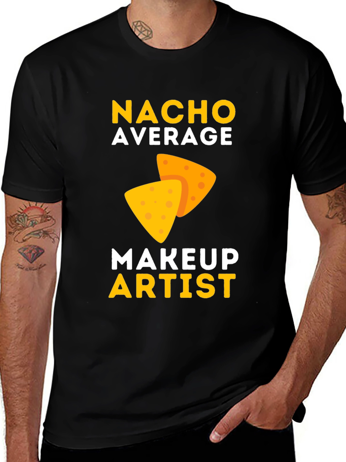 Nacho Average Makeup Artist T-Shirt
