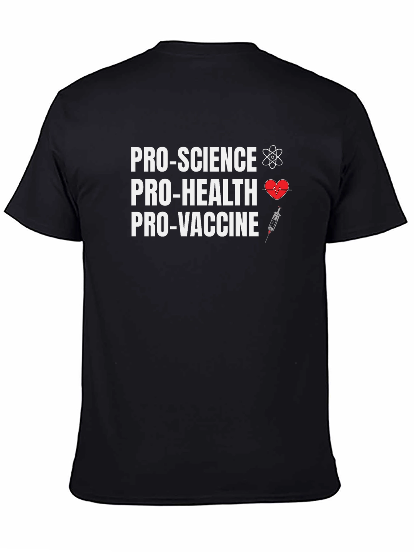 Pro-Science Pro-Health Pro-Vaccine Black T-Shirt