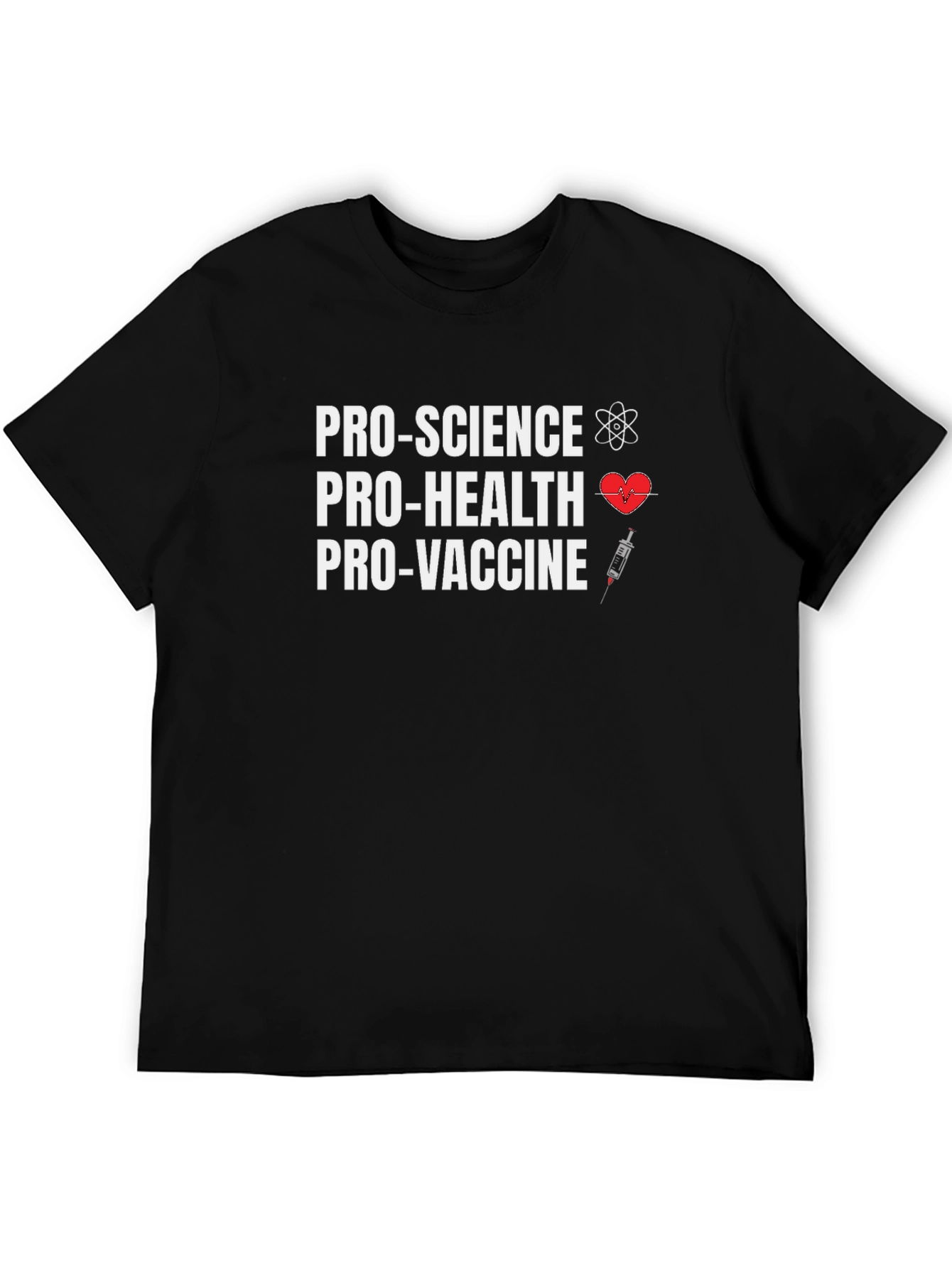 Pro-Science Pro-Health Pro-Vaccine Black T-Shirt