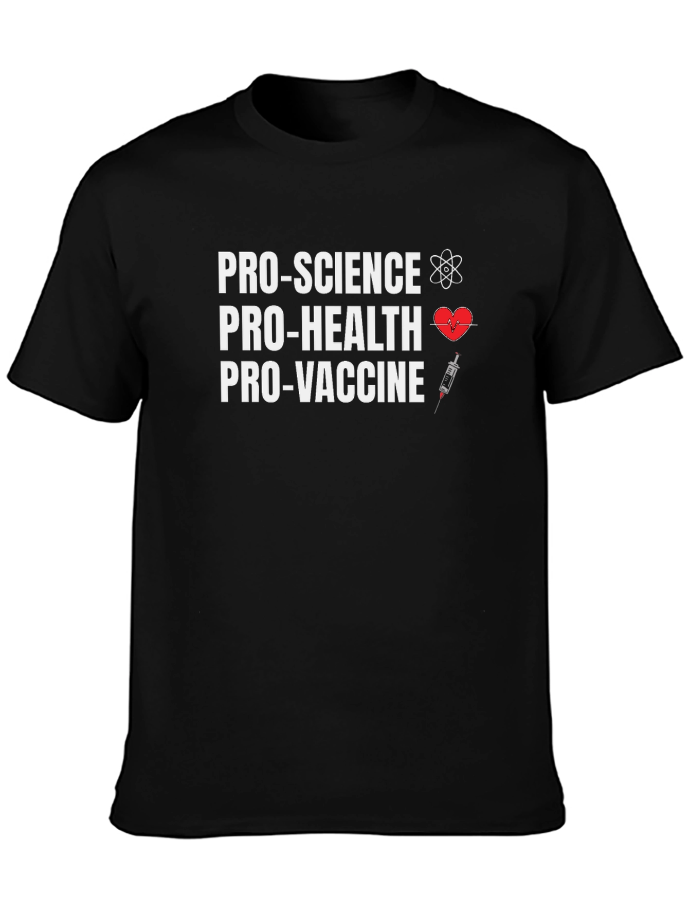 Pro-Science Pro-Health Pro-Vaccine Black T-Shirt