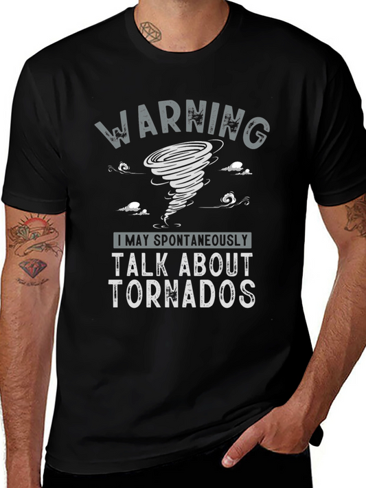Warning Talk About Tornadoes Graphic T-Shirt
