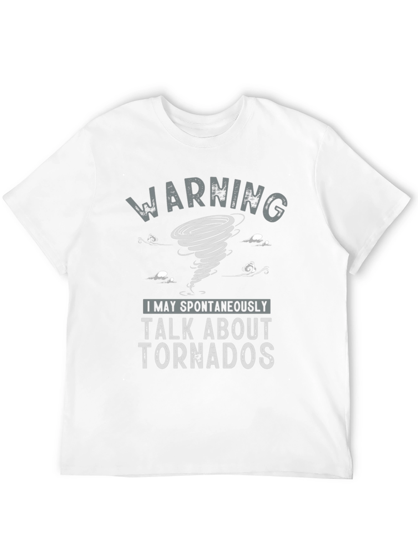 Warning Talk About Tornadoes Graphic T-Shirt