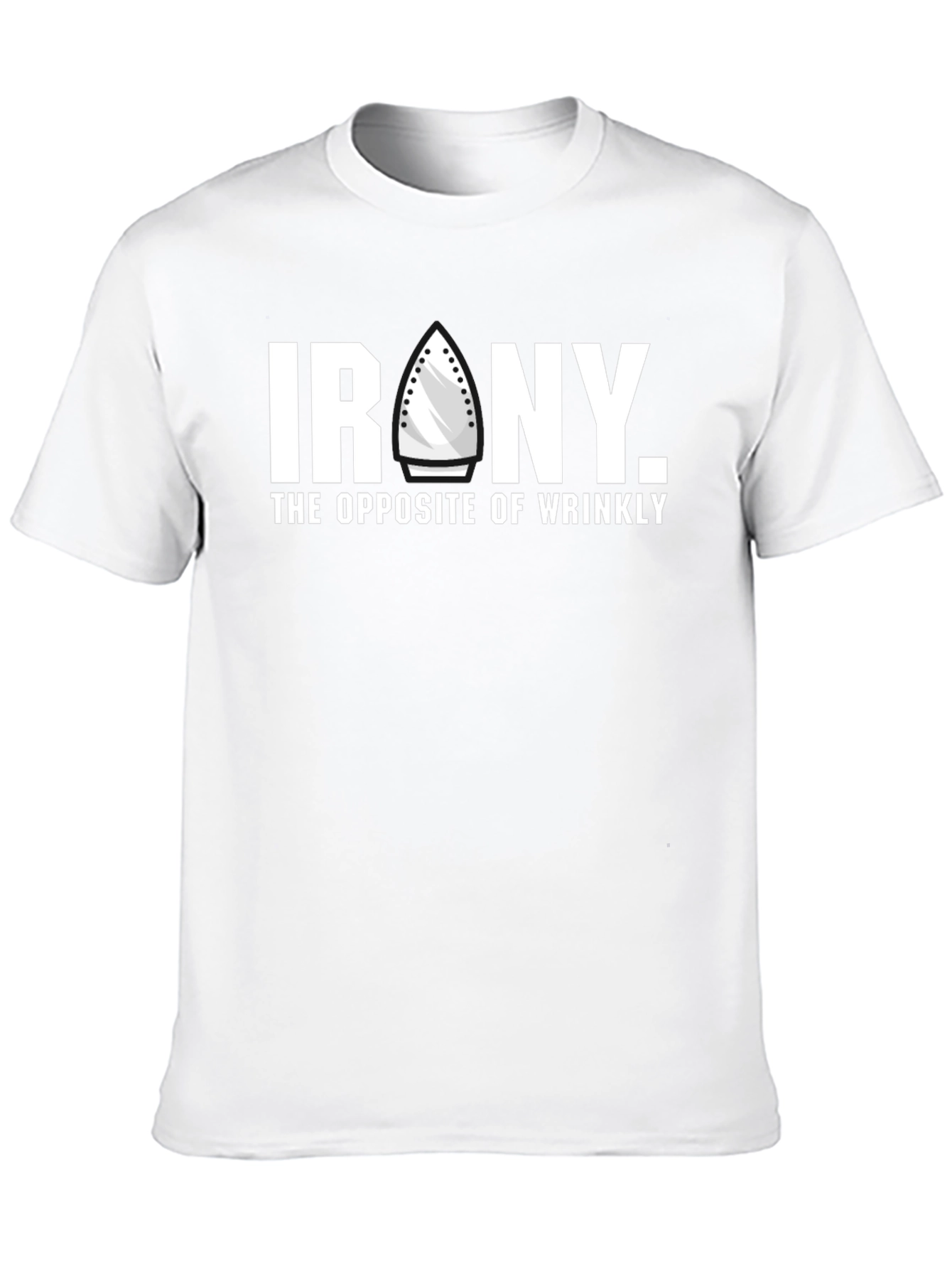 Irony T-Shirt - Wrinkle Free Humor