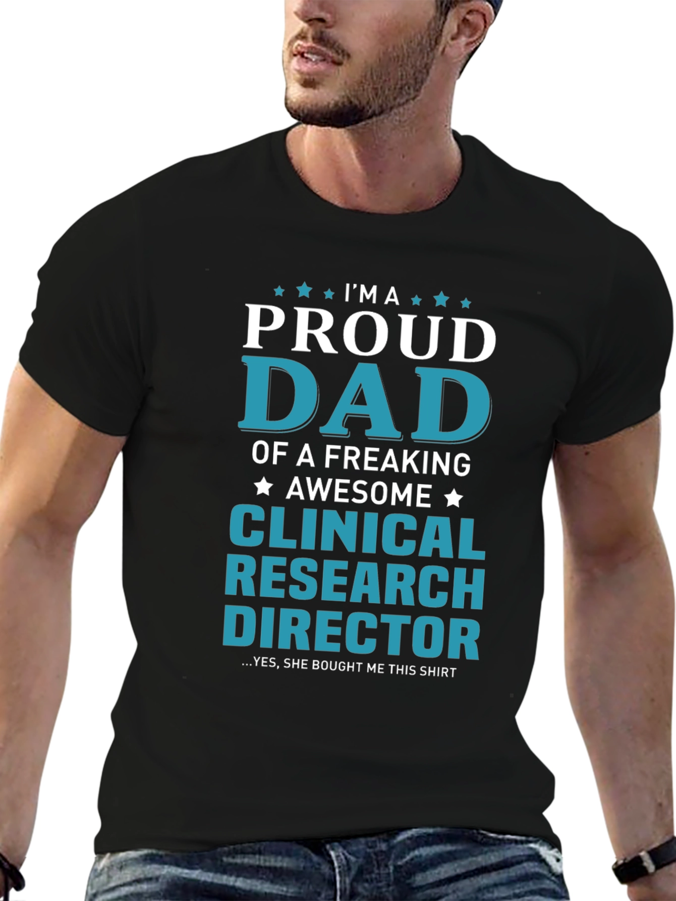 Proud Dad Clinical Research Director T-Shirt