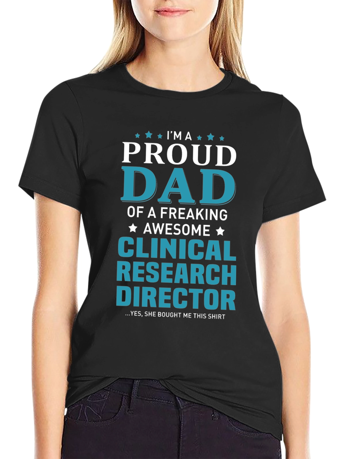 Proud Dad Clinical Research Director T-Shirt