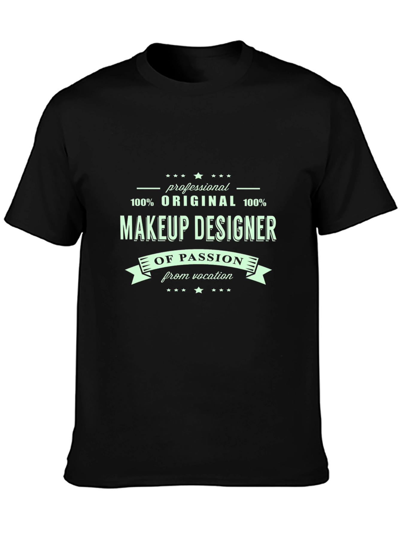 Makeup Designer T-Shirt - Original Passion