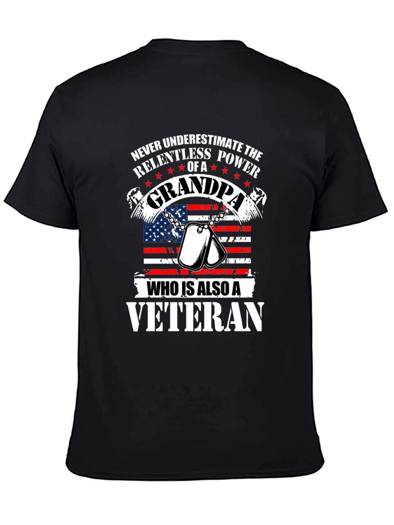 Grandpa Veteran T-Shirt: Relentless Power