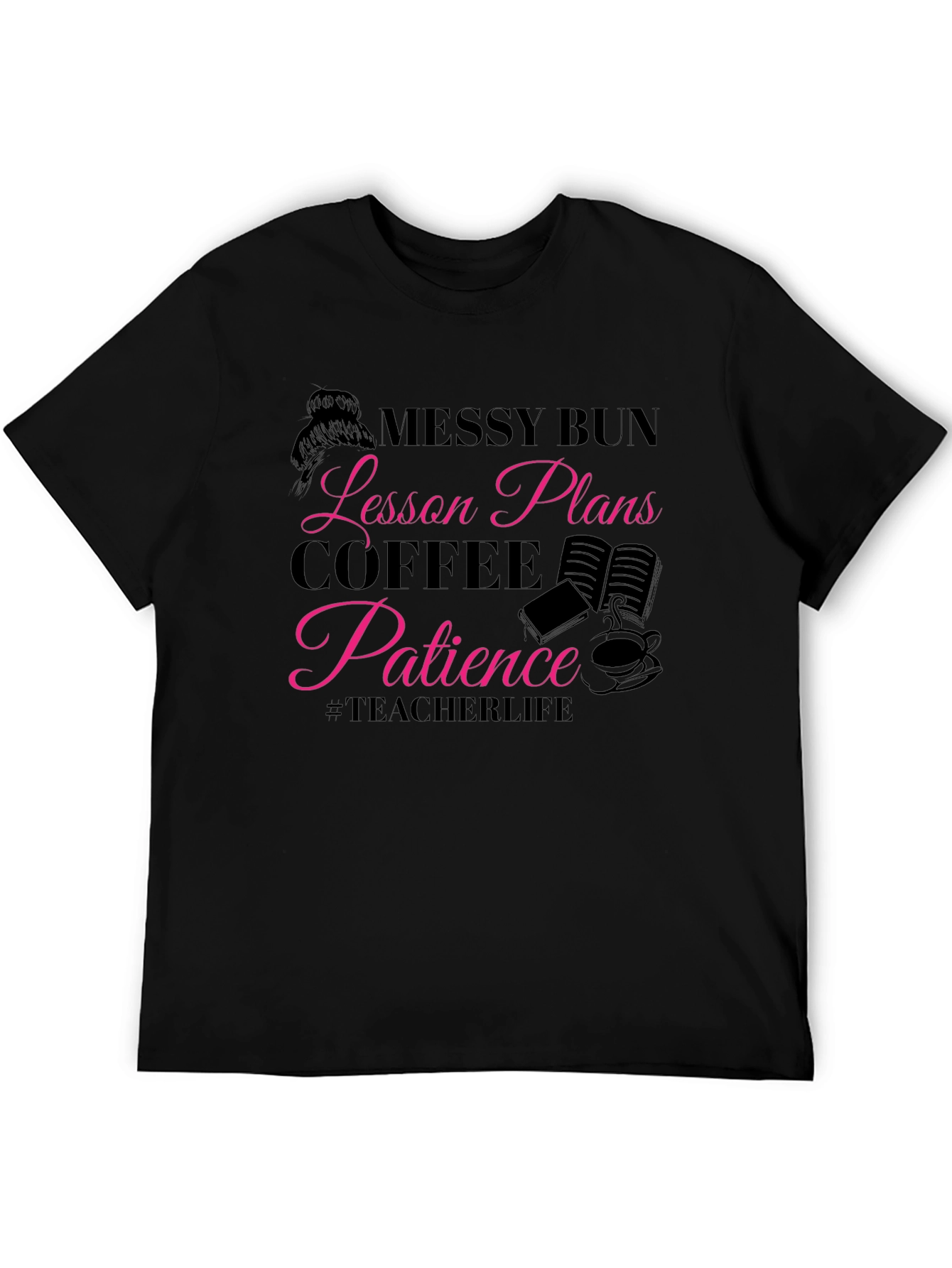 Messy Bun Teacher Life T-Shirt