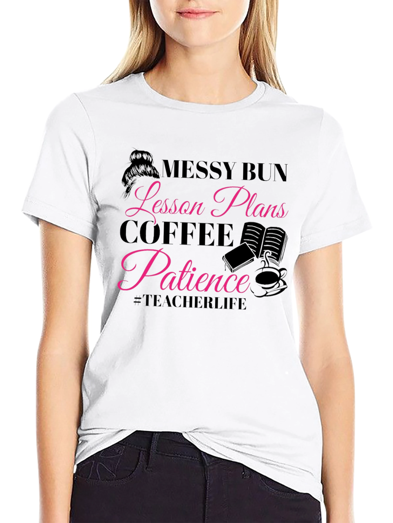 Messy Bun Teacher Life T-Shirt