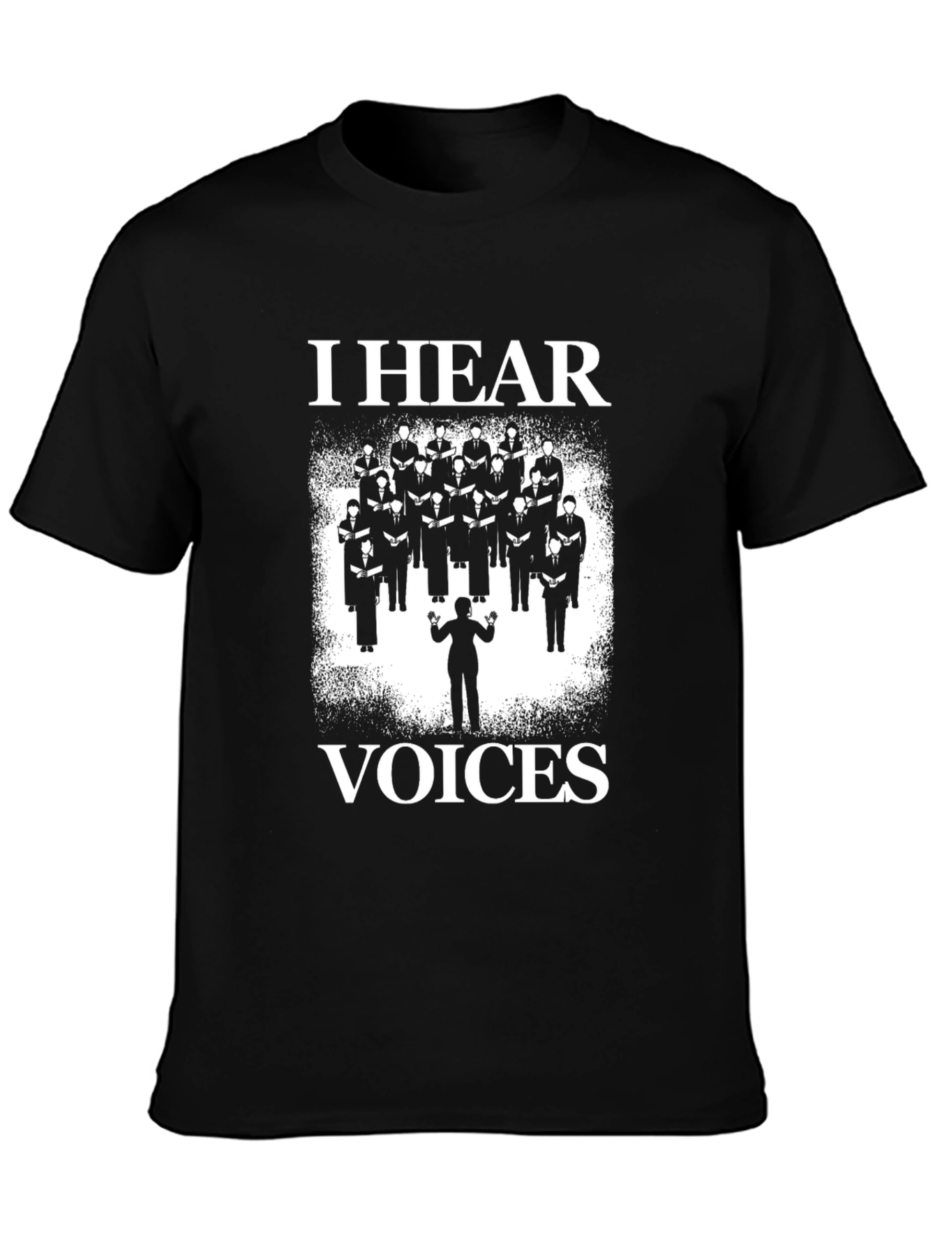 I Hear Voices Choir T-Shirt