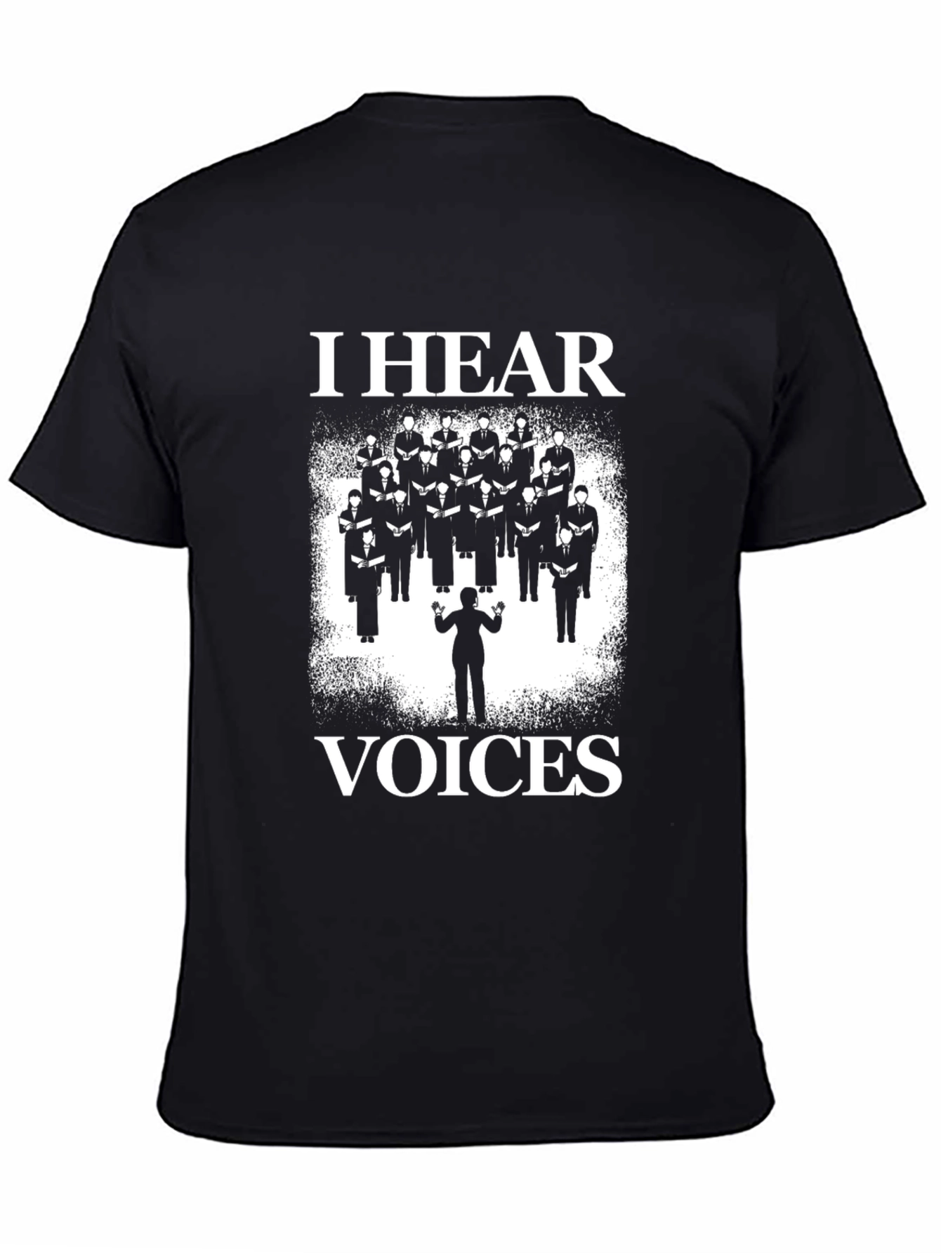 I Hear Voices Choir T-Shirt