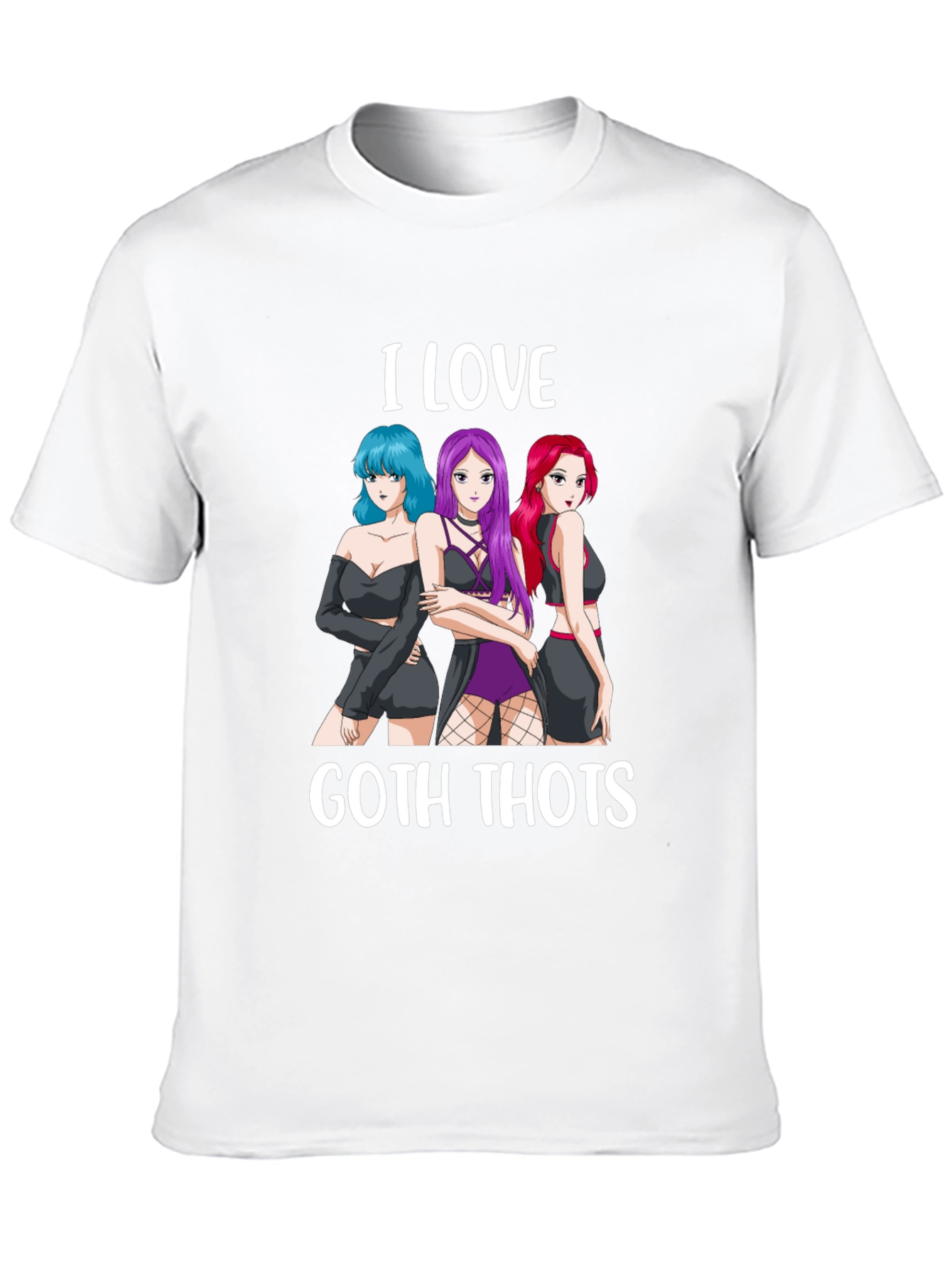 I Love Goth Thots T-Shirt Anime Girls