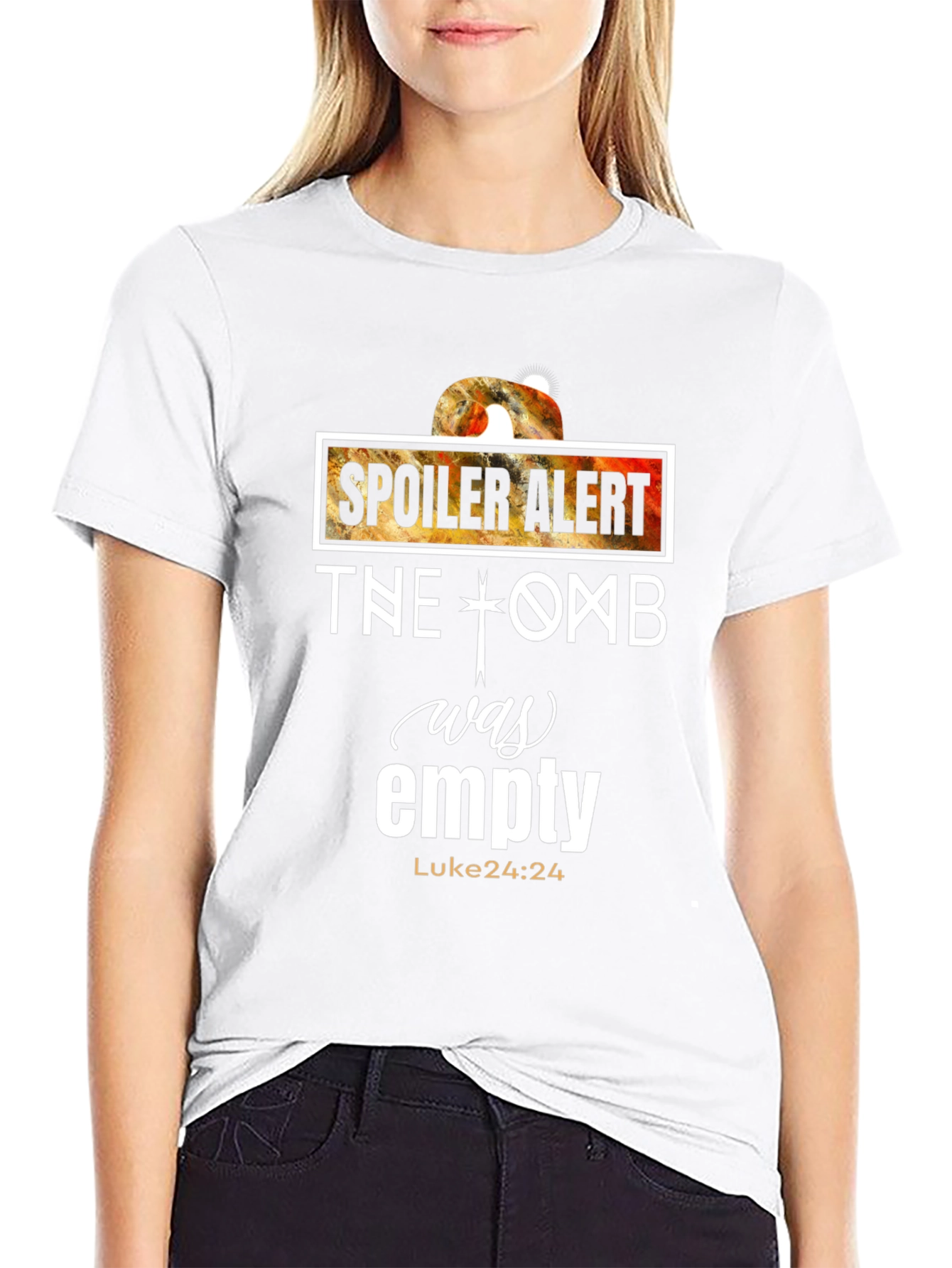 Spoiler Alert Tomb Empty Luke 24:24 T-Shirt