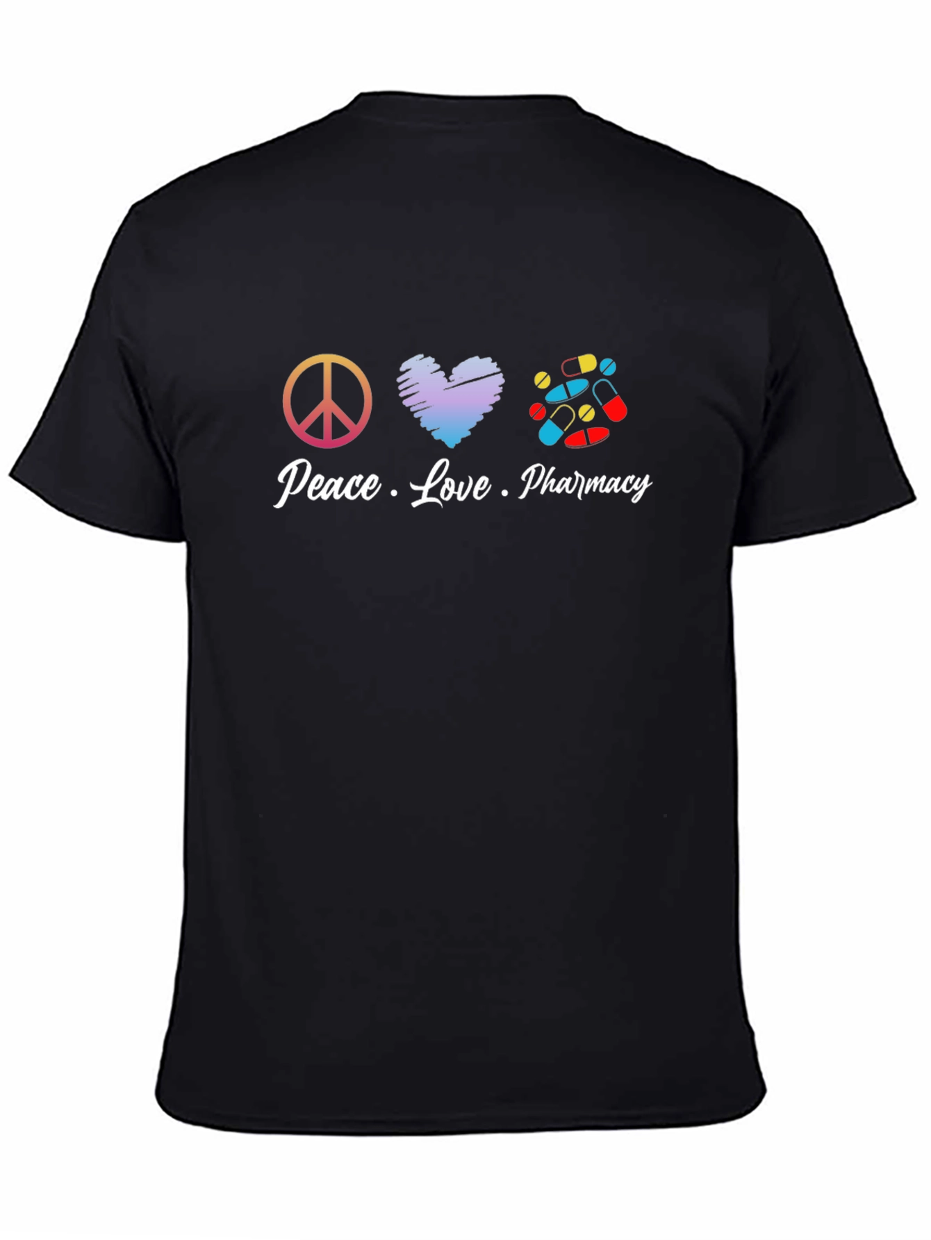 Peace Love Pharmacy T-Shirt - Pill Design