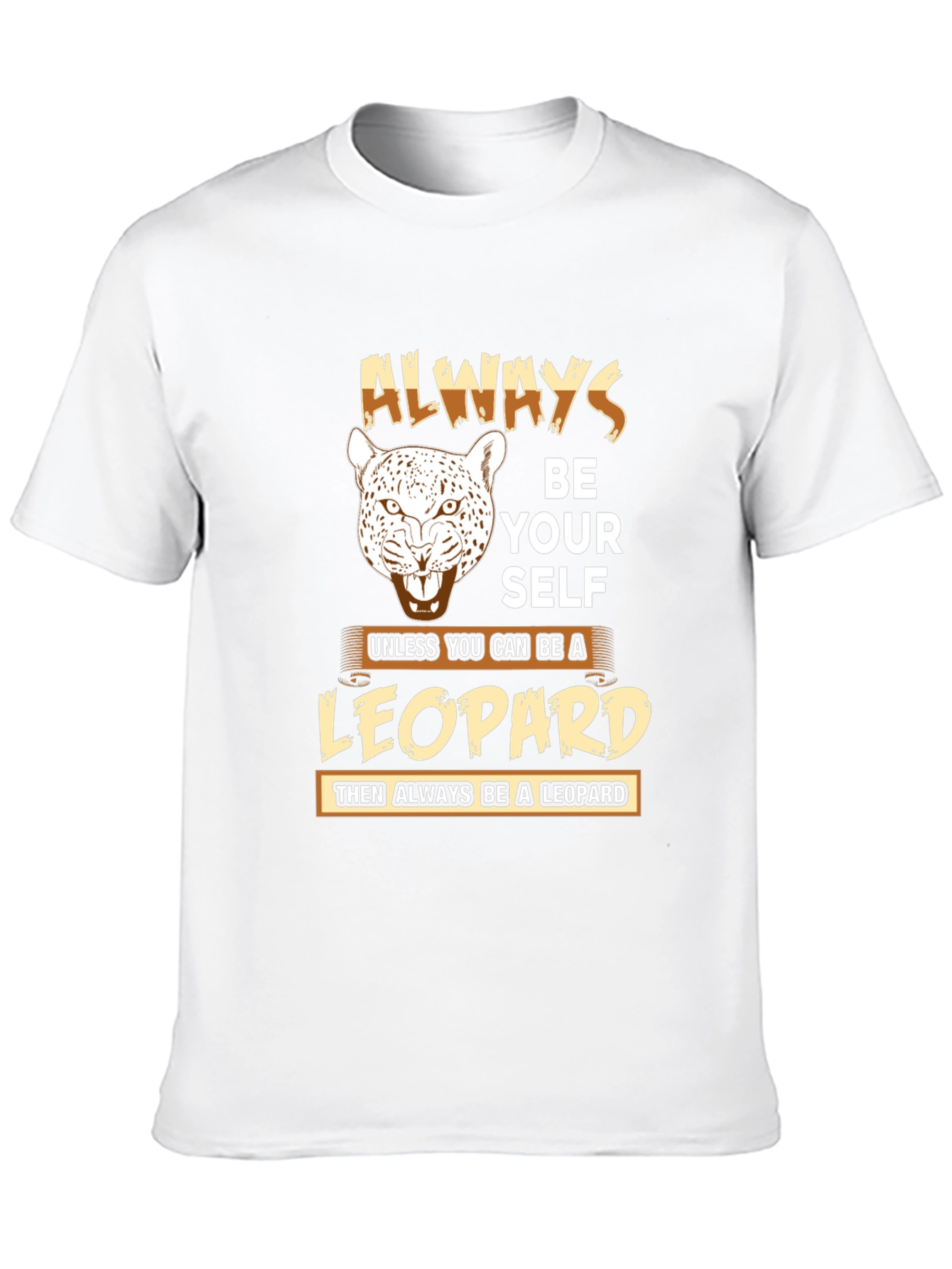 Always Be a Leopard Graphic T-Shirt