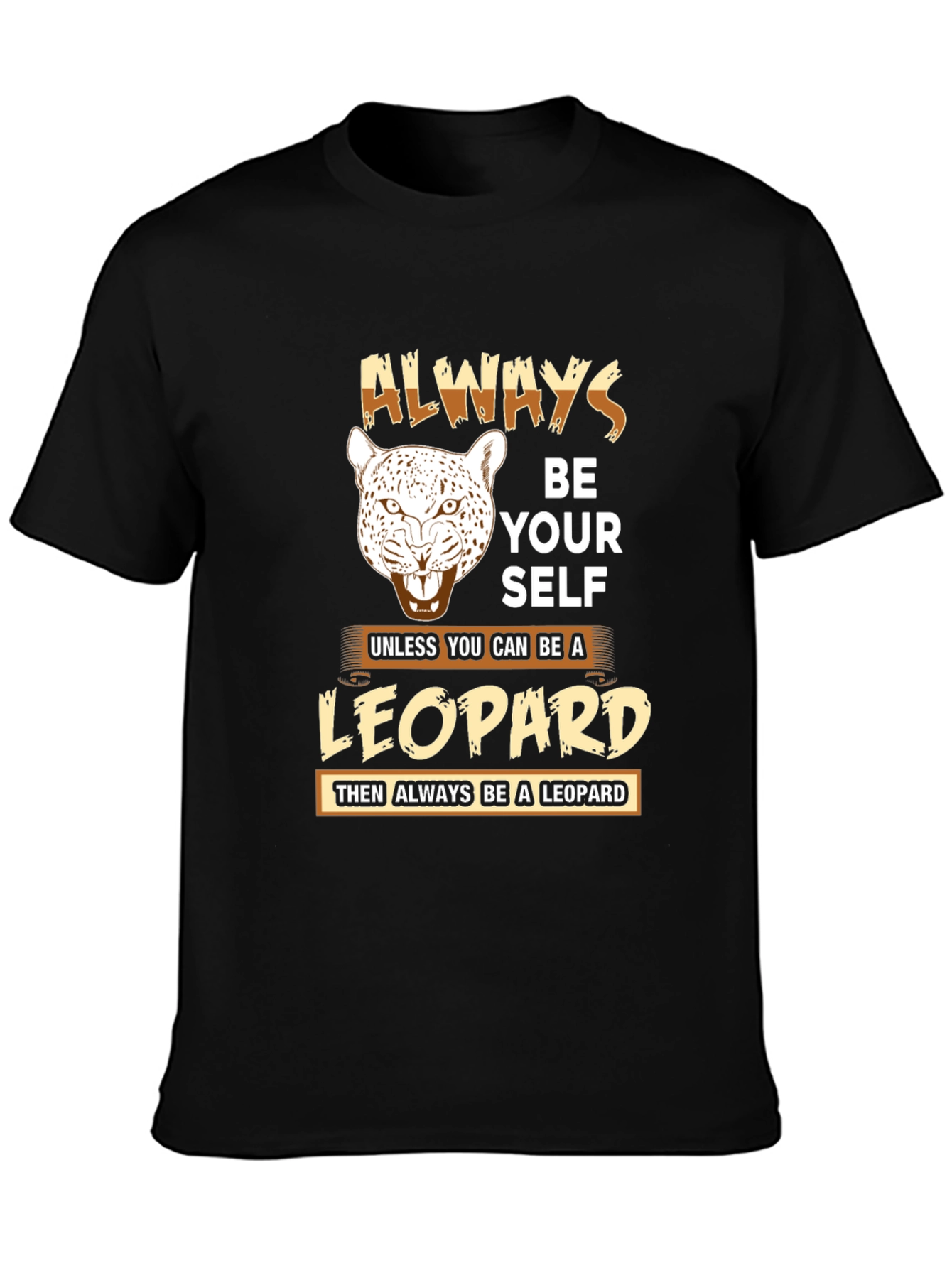 Always Be a Leopard Graphic T-Shirt