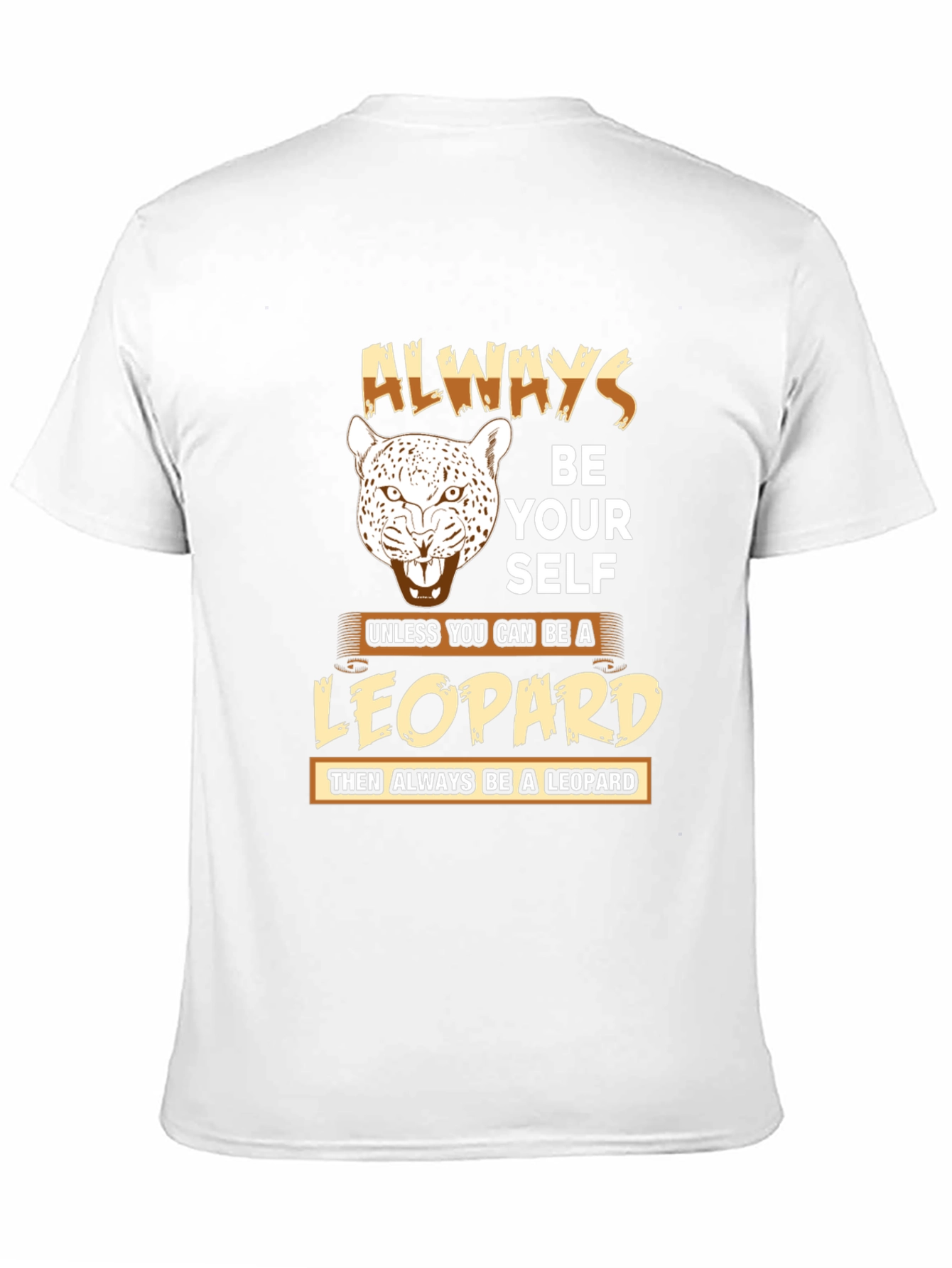Always Be a Leopard Graphic T-Shirt