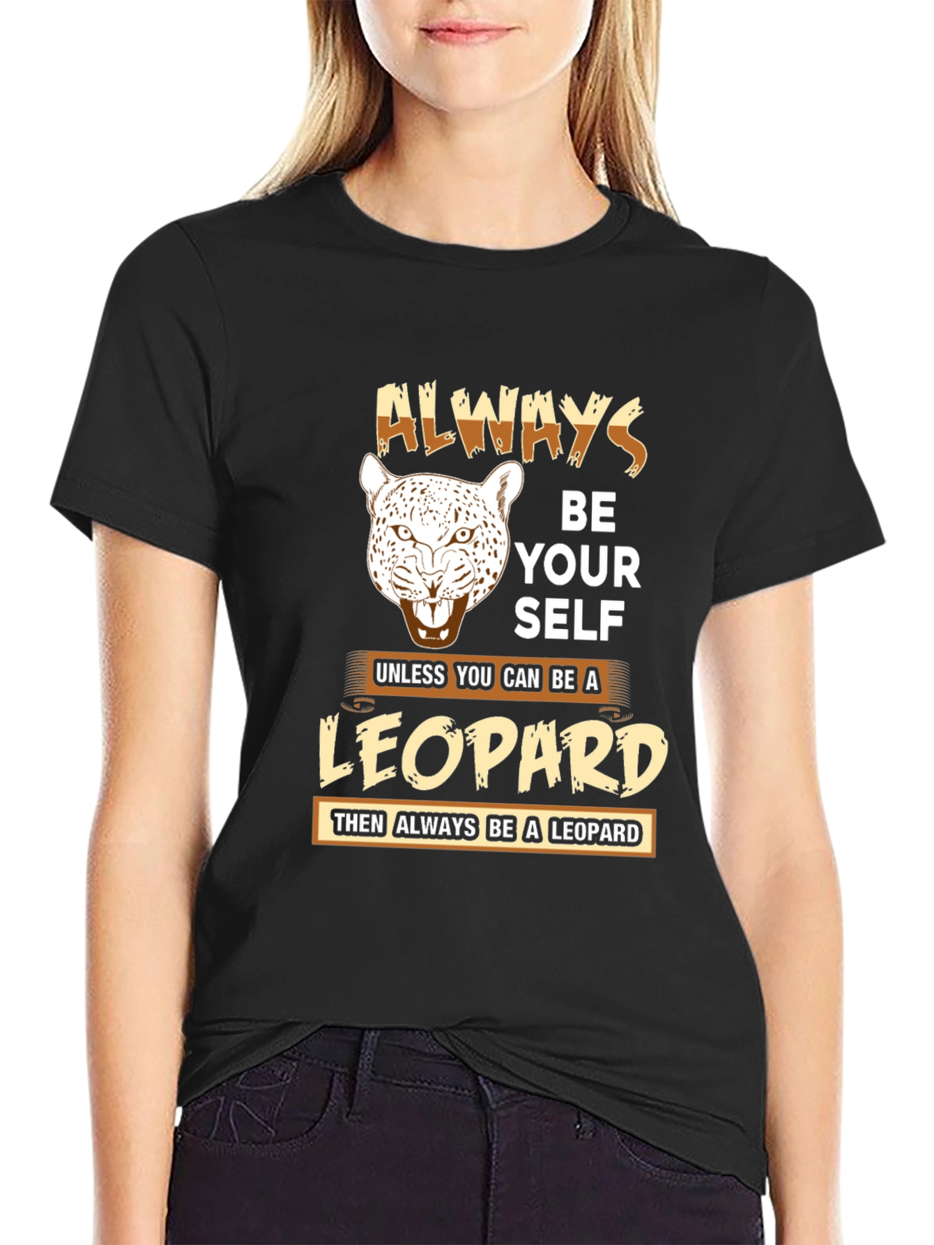Always Be a Leopard Graphic T-Shirt