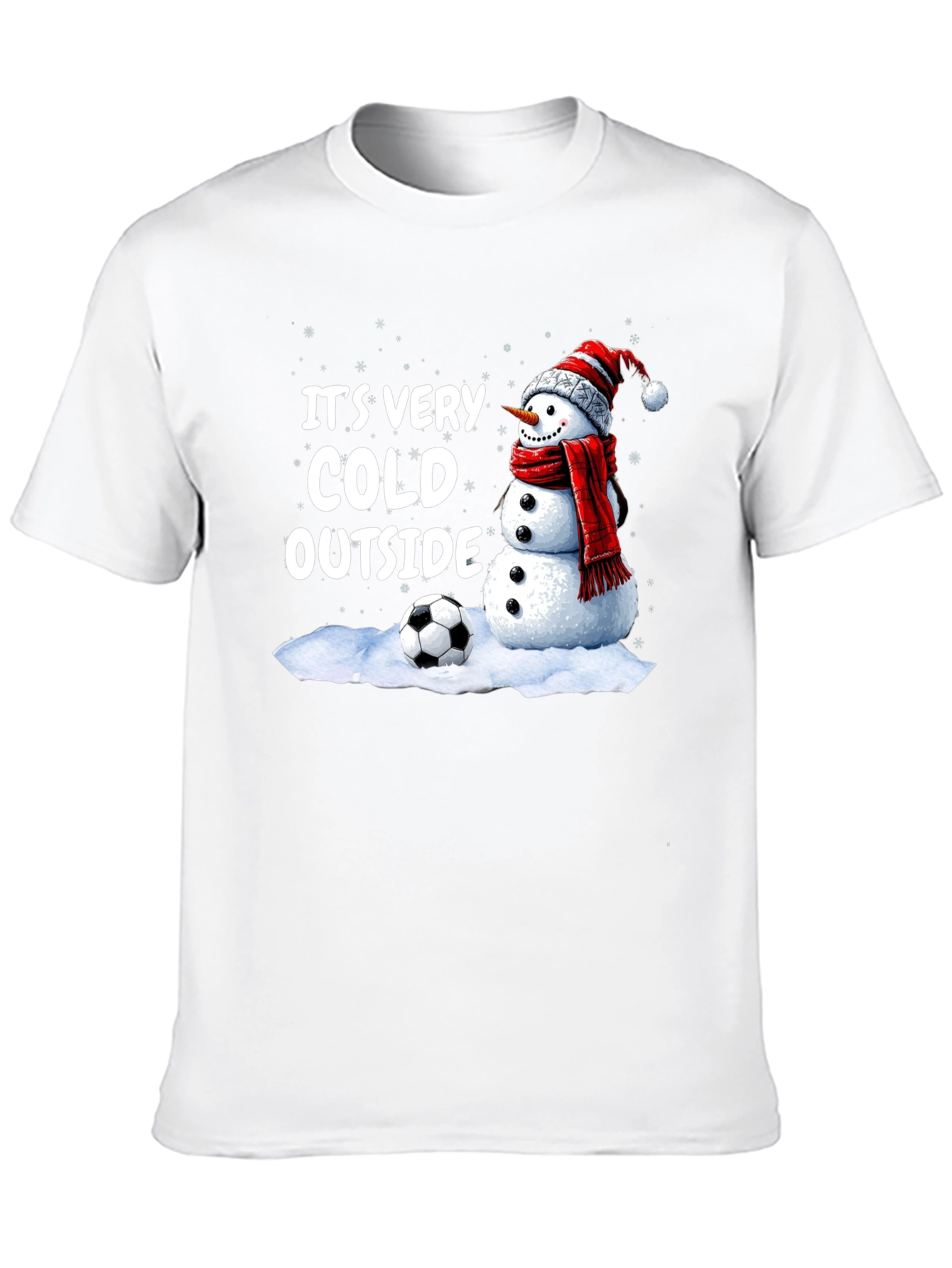 Its Very Cold Outside Snowman Soccer T-Shirt